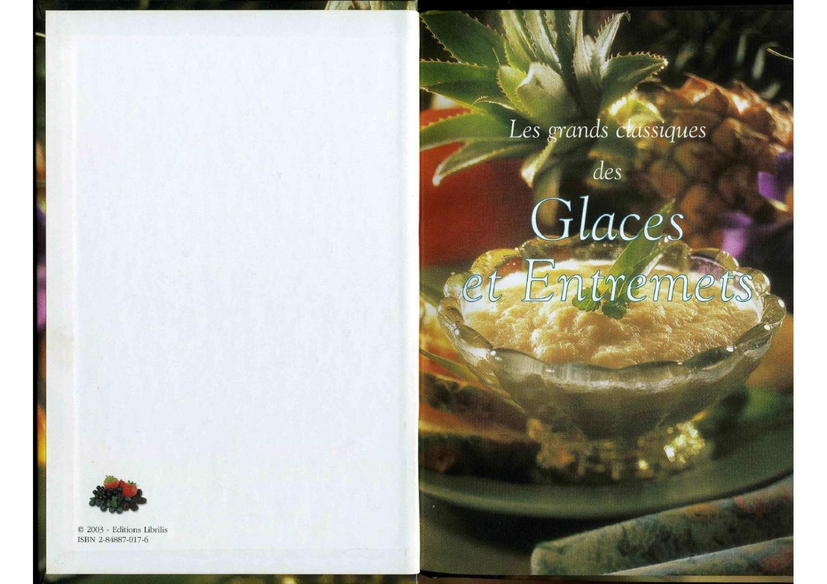 Les grands classiques des glaces et entremets