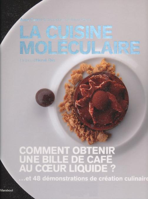 La cuisine moléculaire - 48 démonstrations