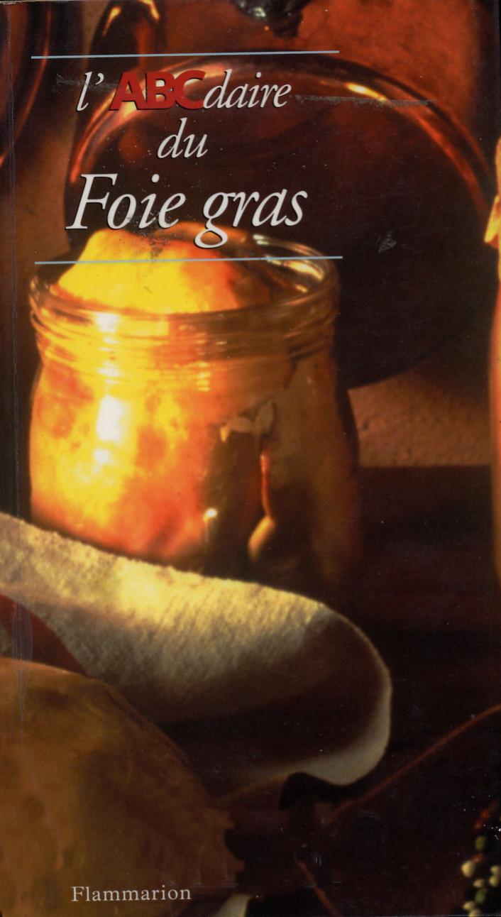 L'abécédaire du foie gras