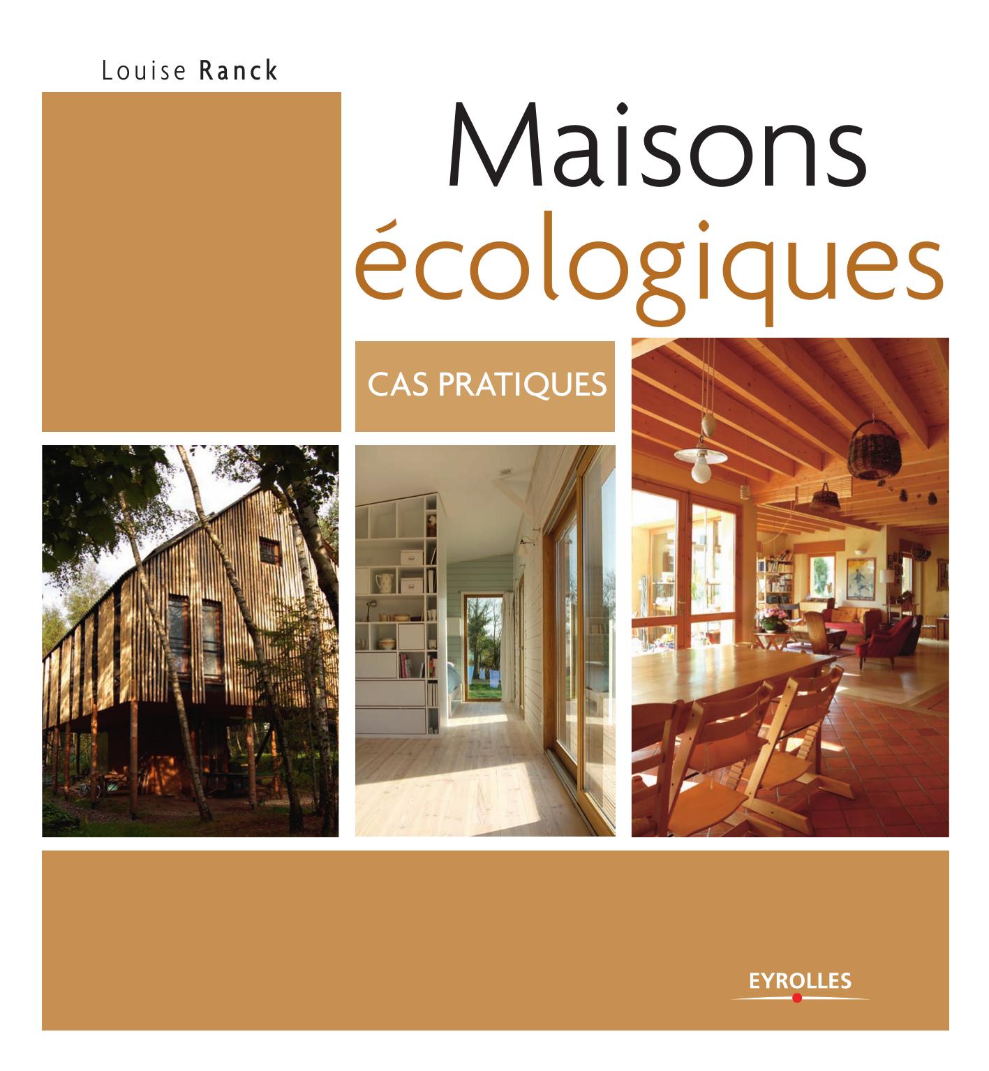 Maisons écologiques, cas pratiques