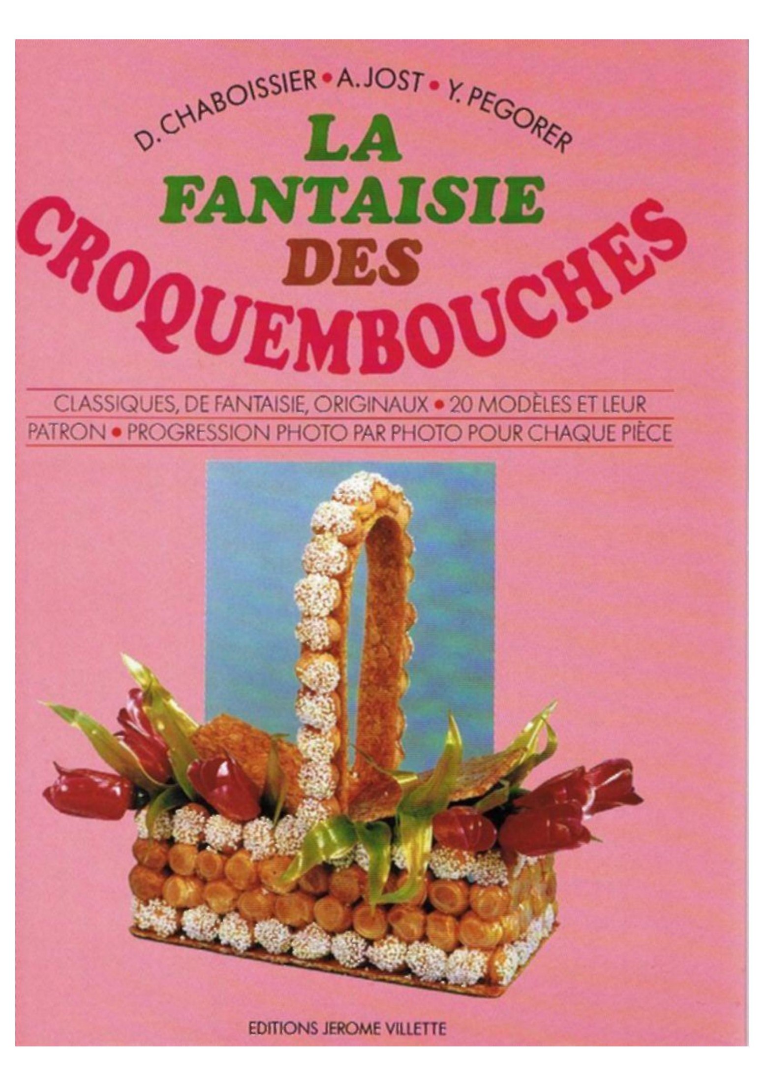 La fantasie des croquembouches