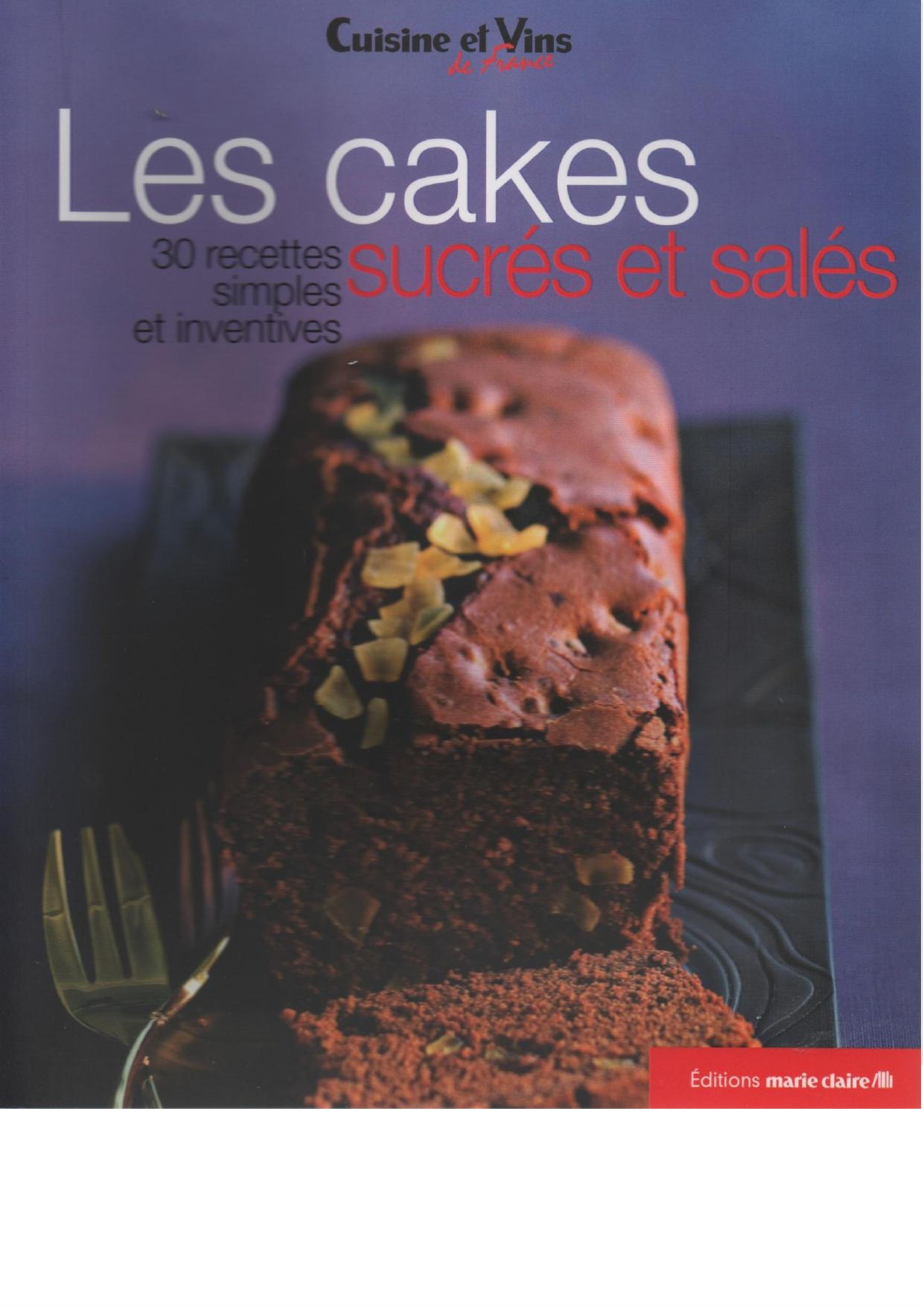 Les cakes sucrés et salés