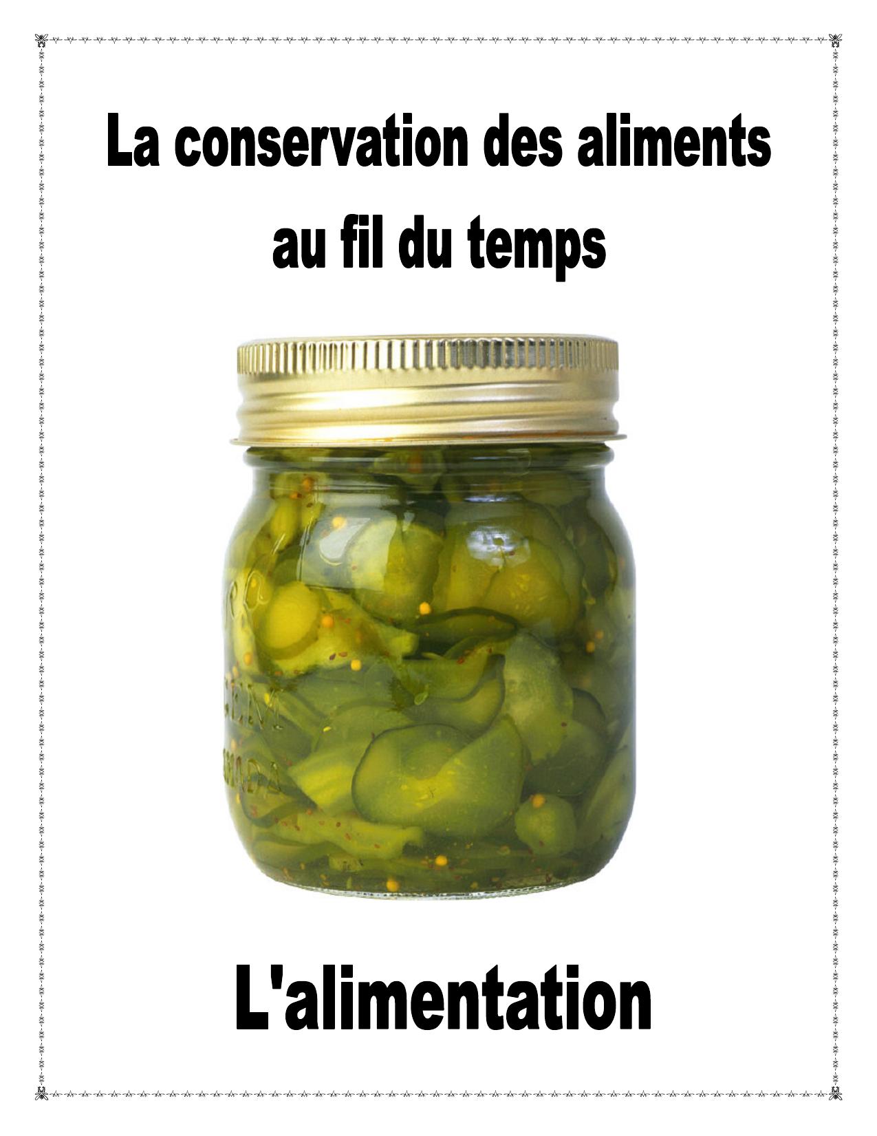 La conservation des aliments au fil du temps