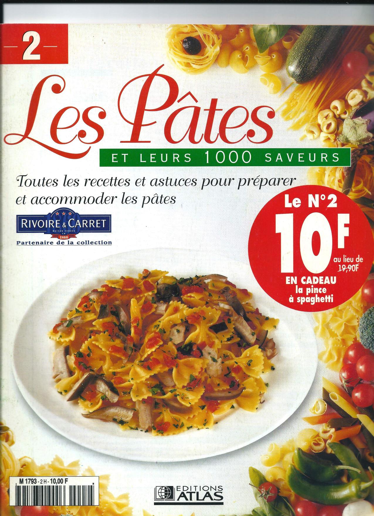 Les Pates et leurs 1000 saveurs (2)