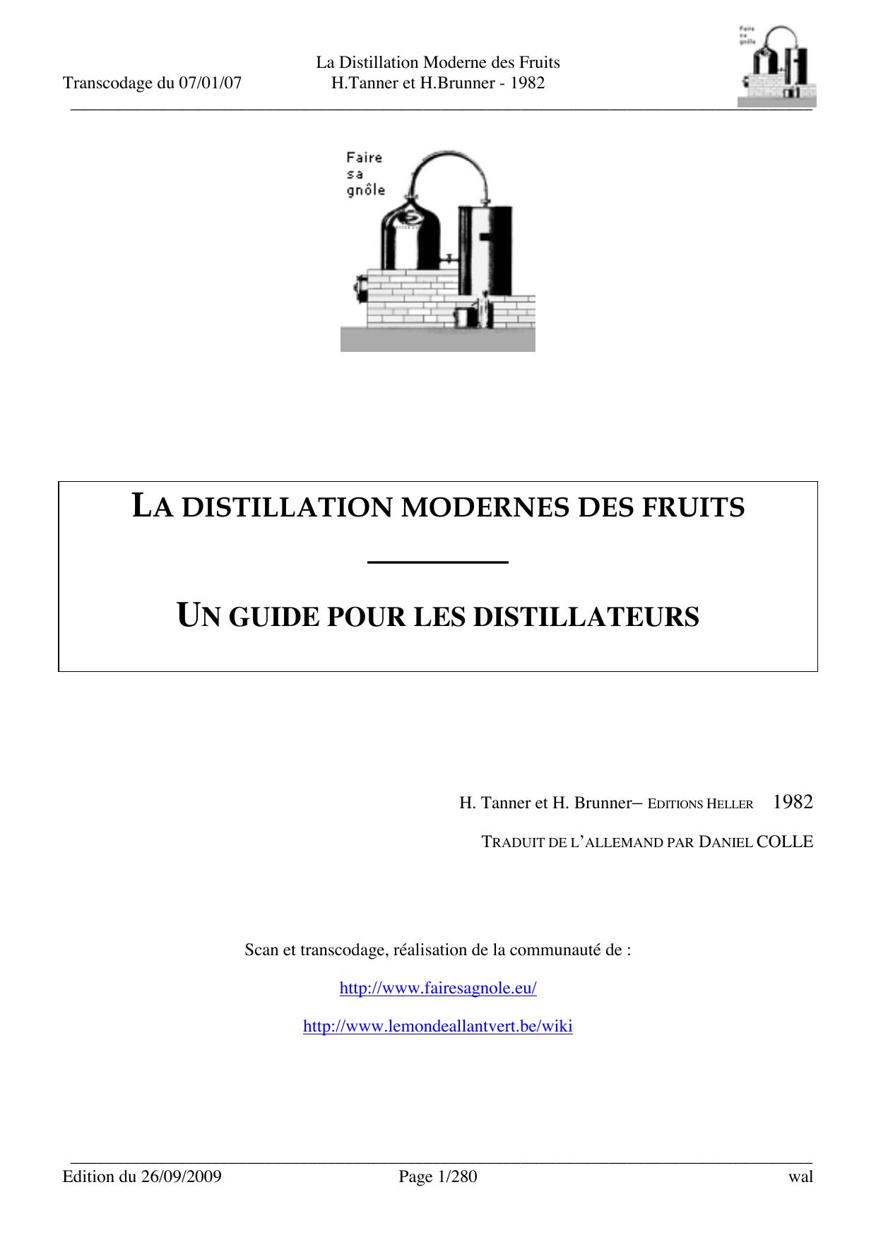 La distillation moderne des fruits