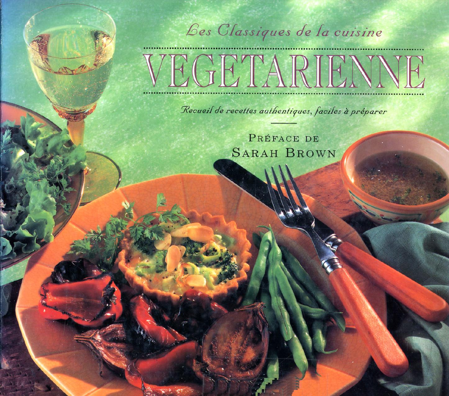 Les classiques de la cuisine végétarienne