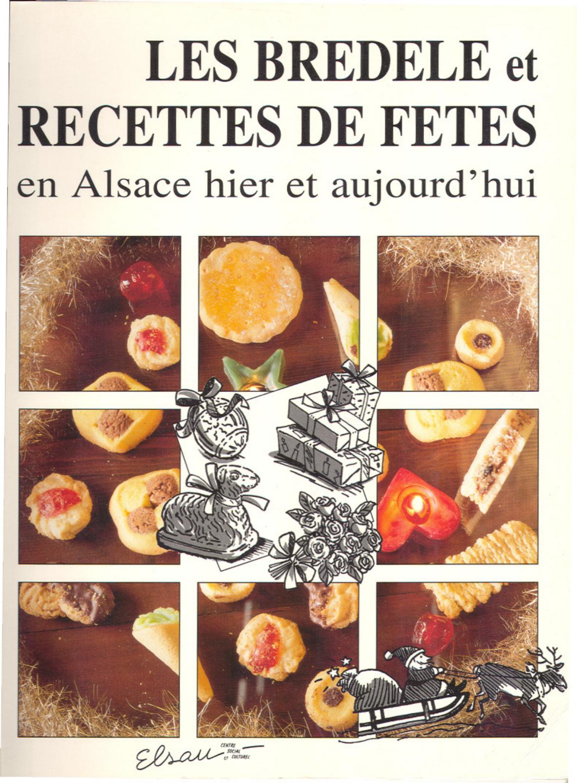 Les Bredele et recettes de fetes en Alsace
