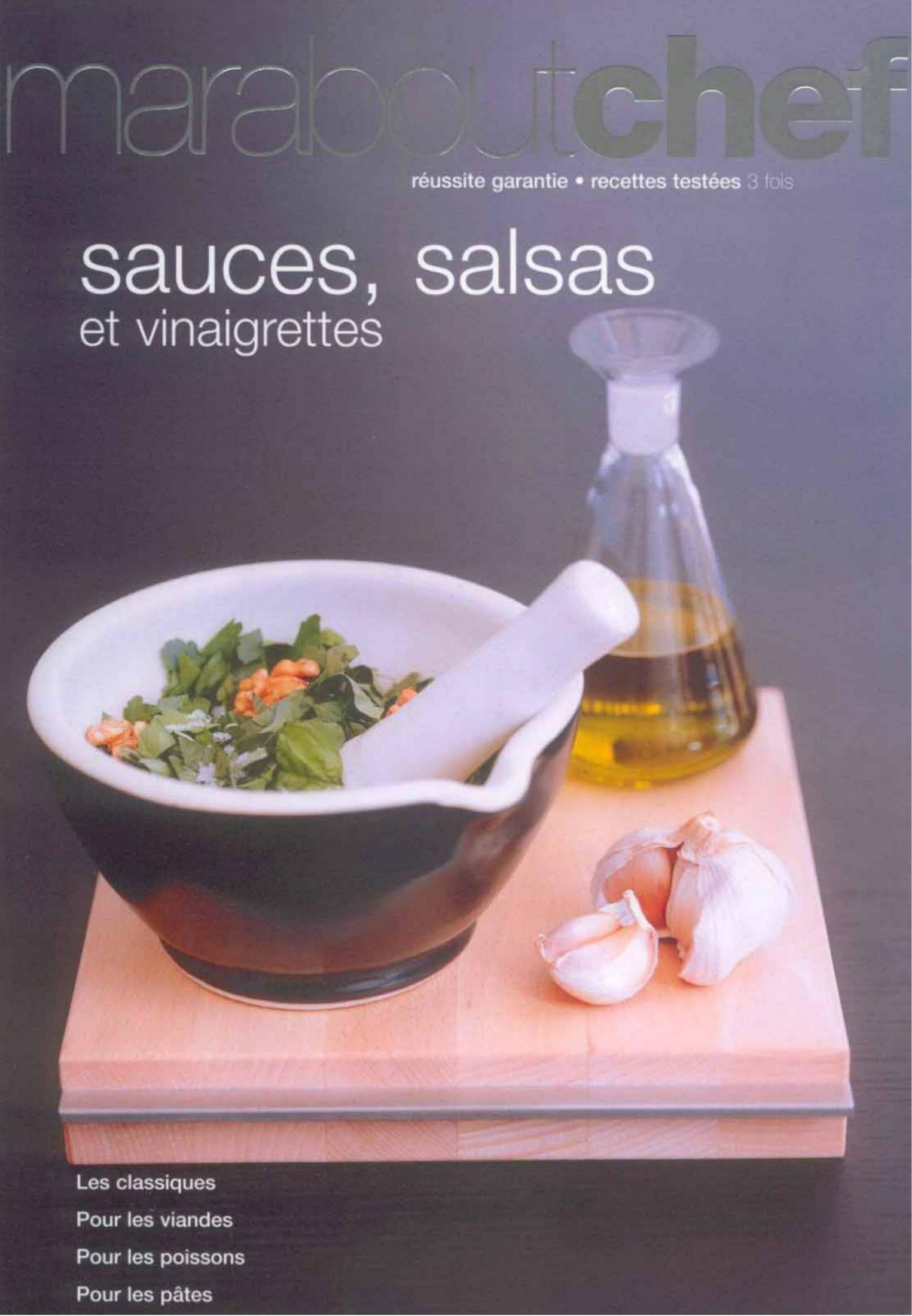 sauces, salsas et vinaigrettes