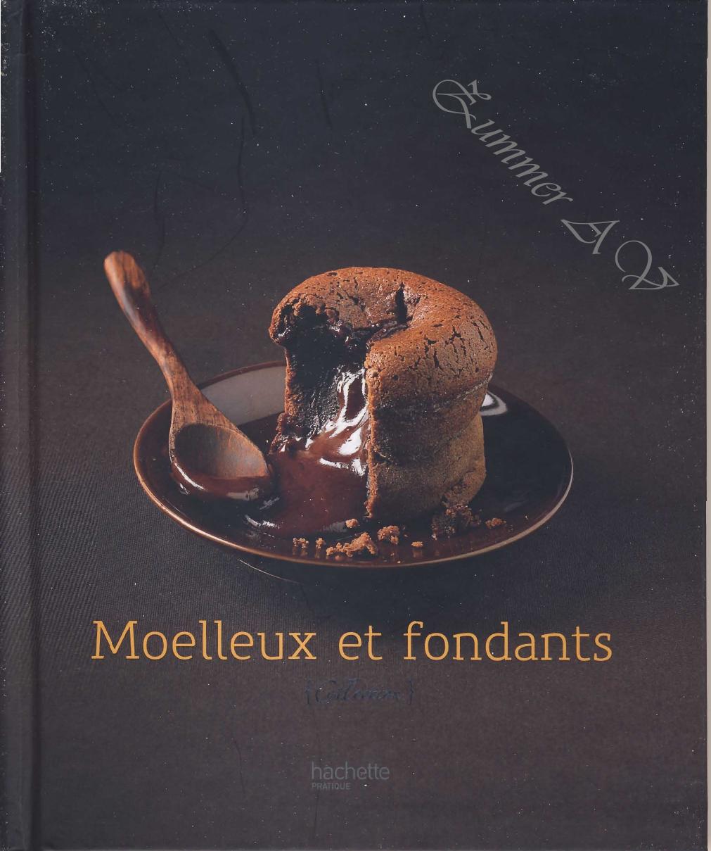 Moelleux et fondants