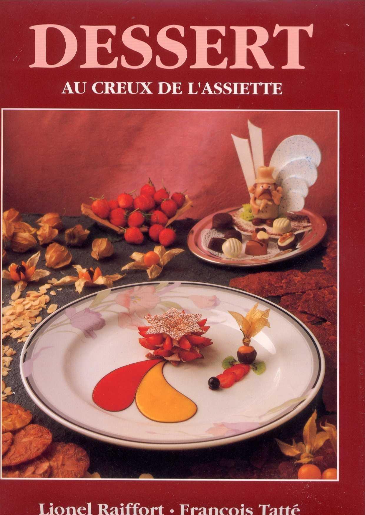 Patisserie Dessert au creux de assiette