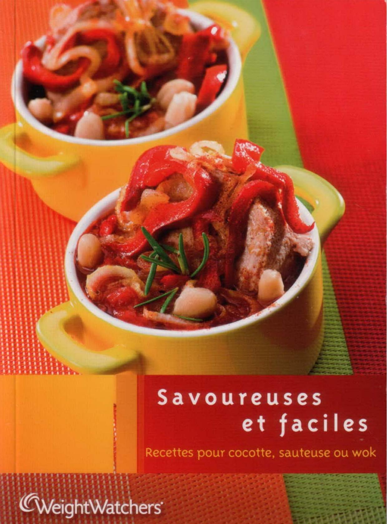 Weight Watchers - Savoureuses et faciles