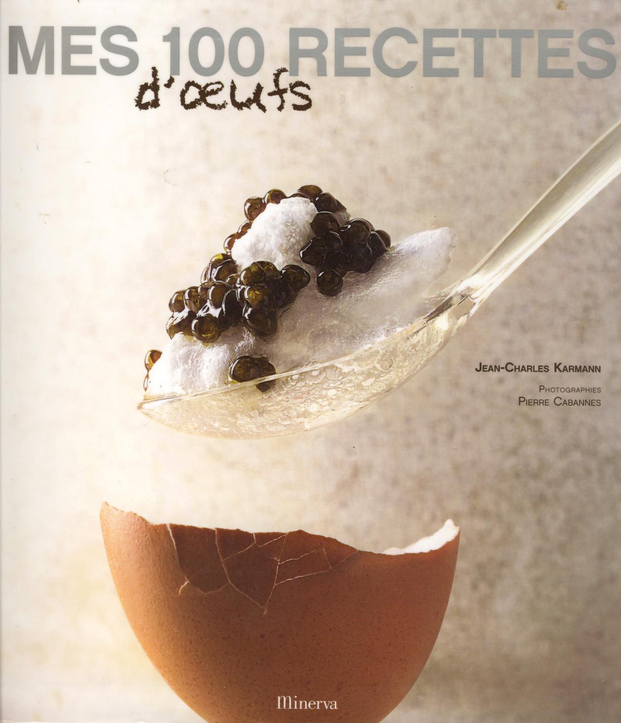 mes 100 recettes d oeufs