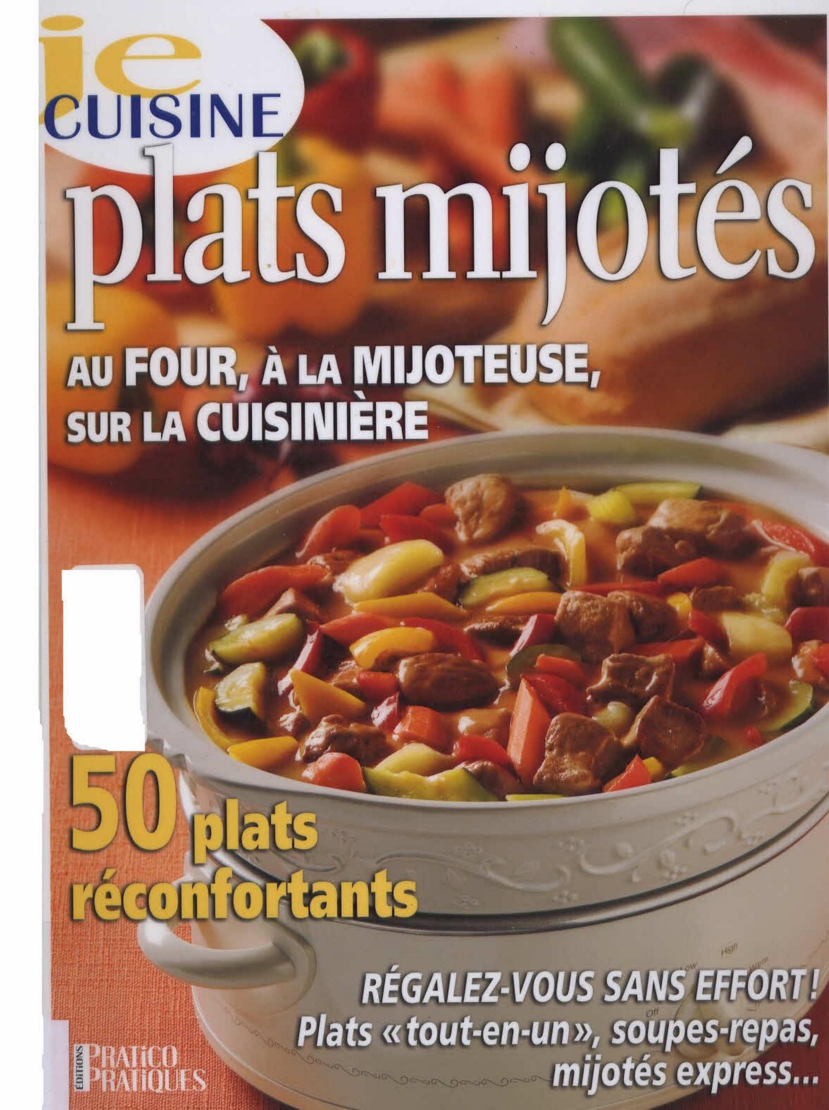 Plats Mijotes au four a la mijoteuse, sur la cuisiniere