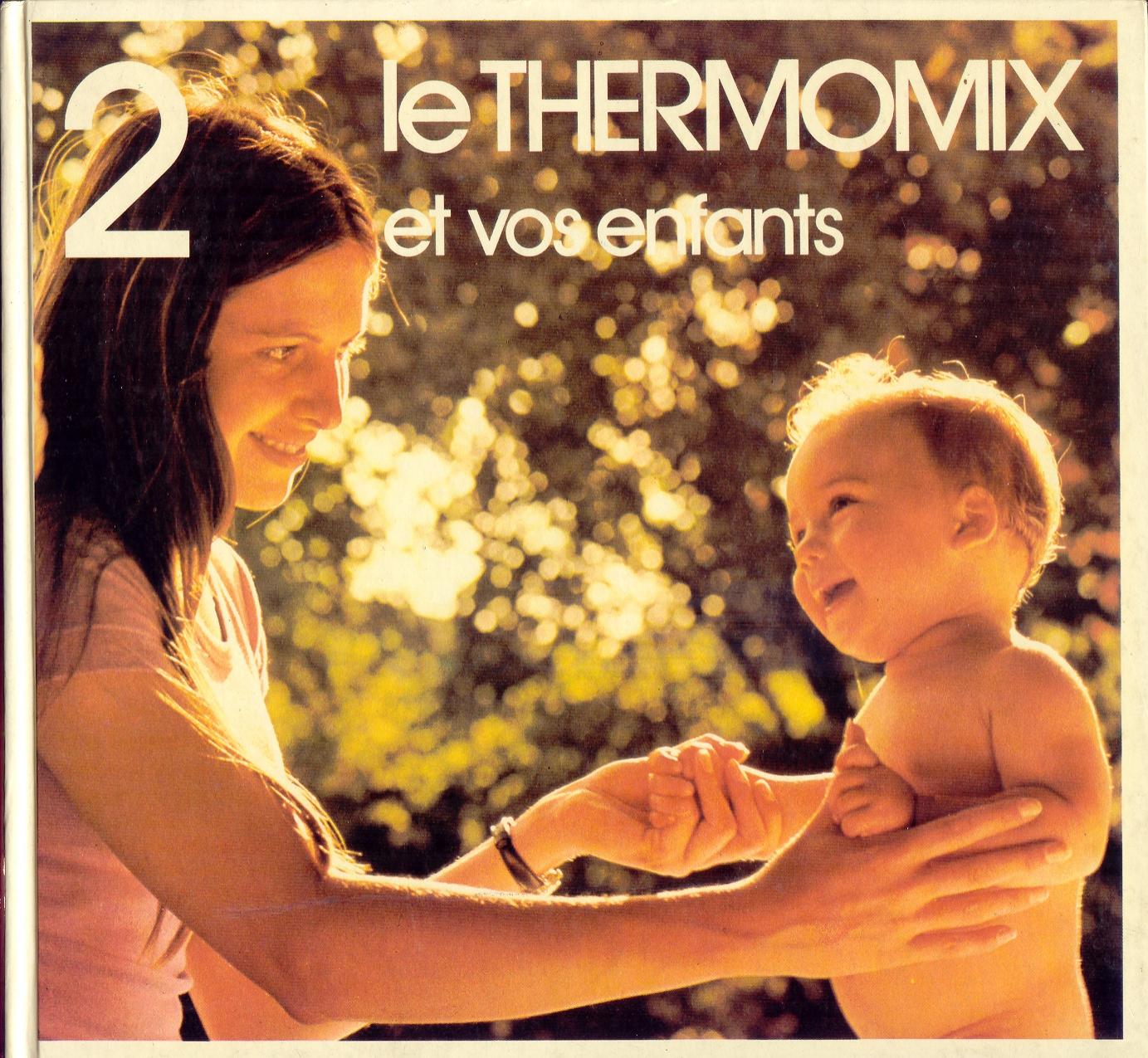 Thermomix et vos enfants