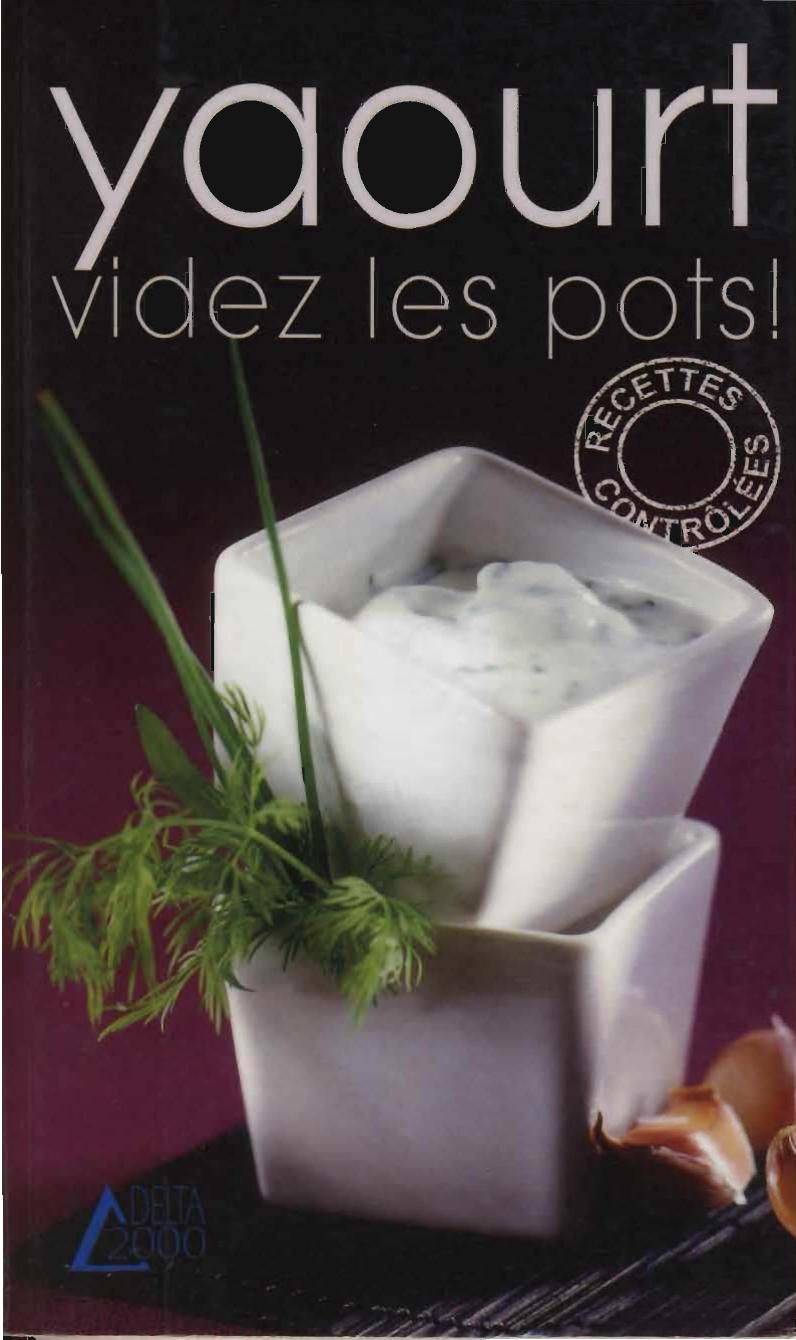 Yaourt videz lez pots!
