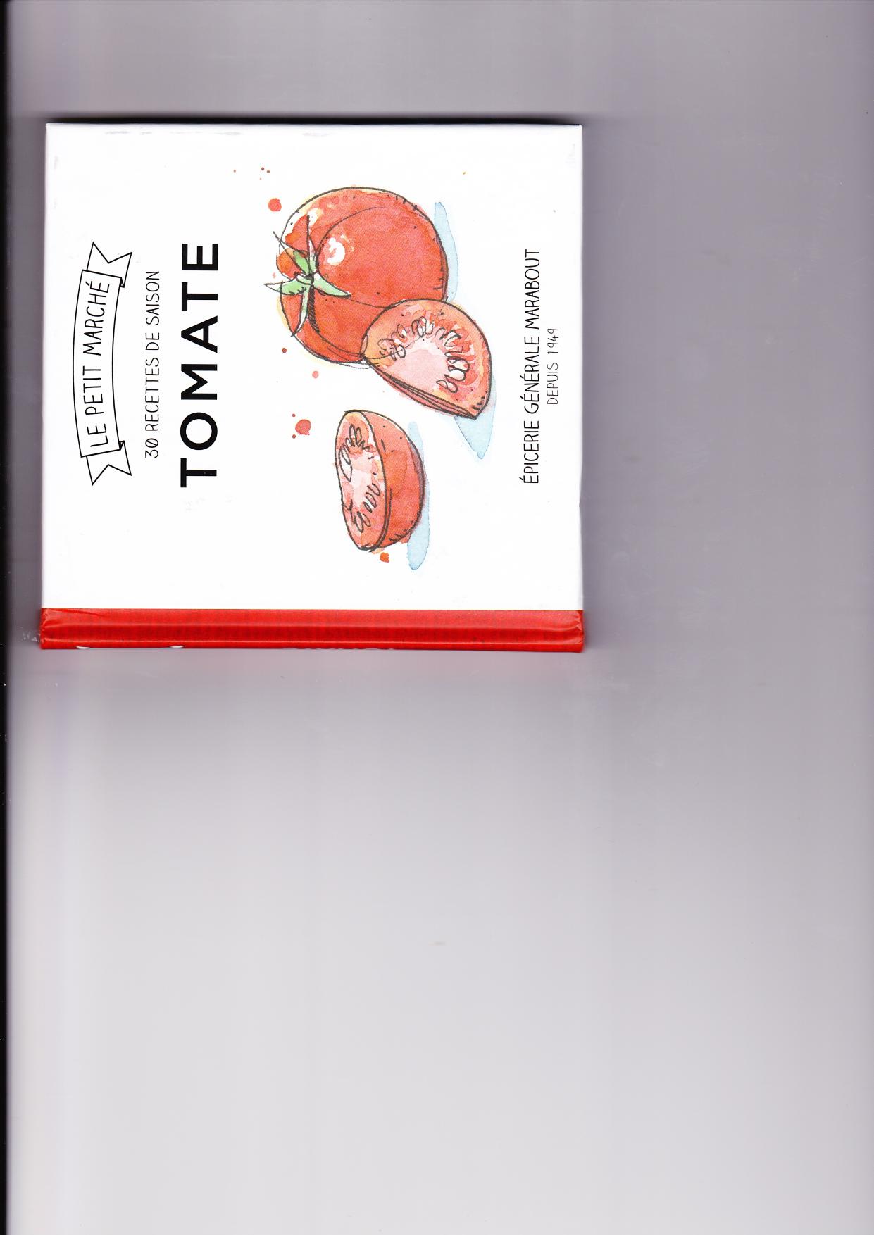 Les 30 recettes de saison - Tomate