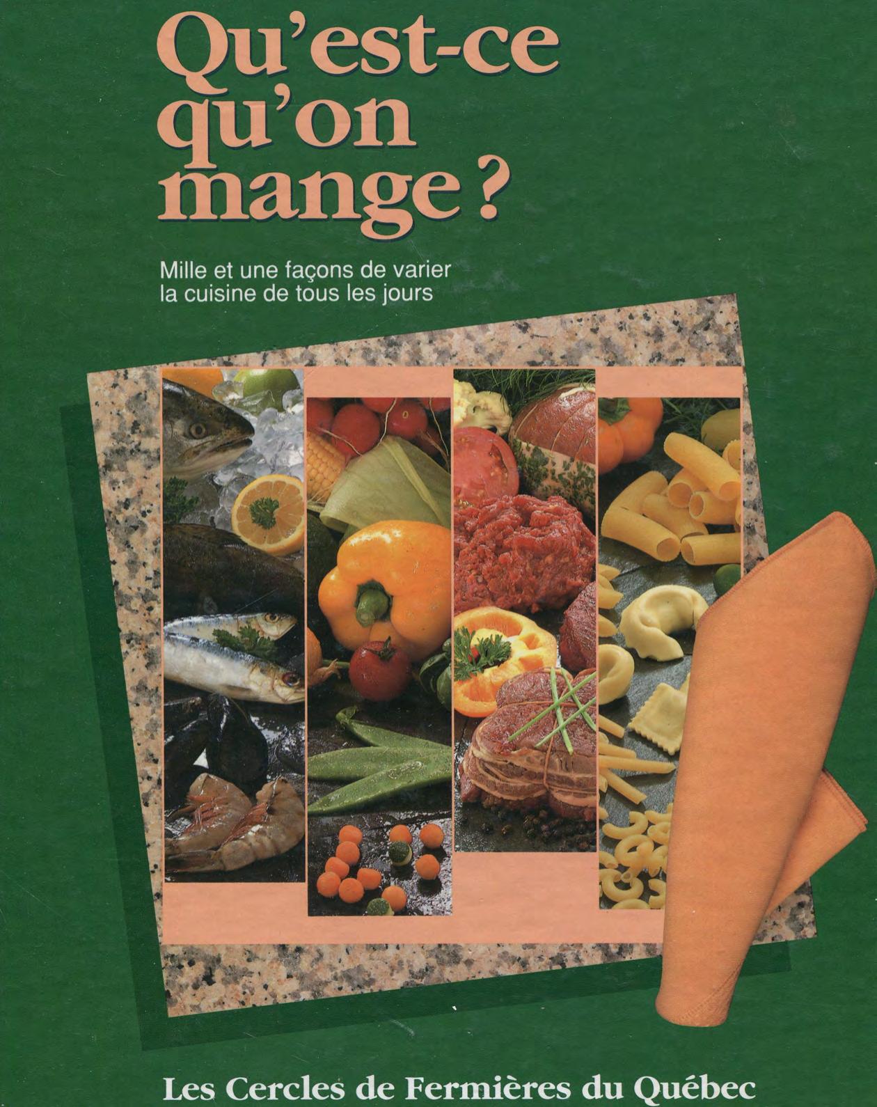 Qu'est-ce qu'on mange volume 1