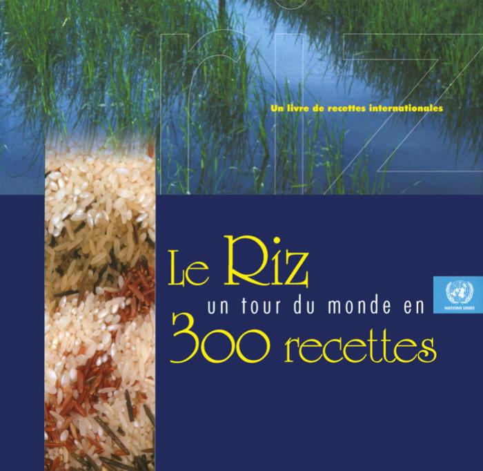 riz, un tour du monde en 300 recettes