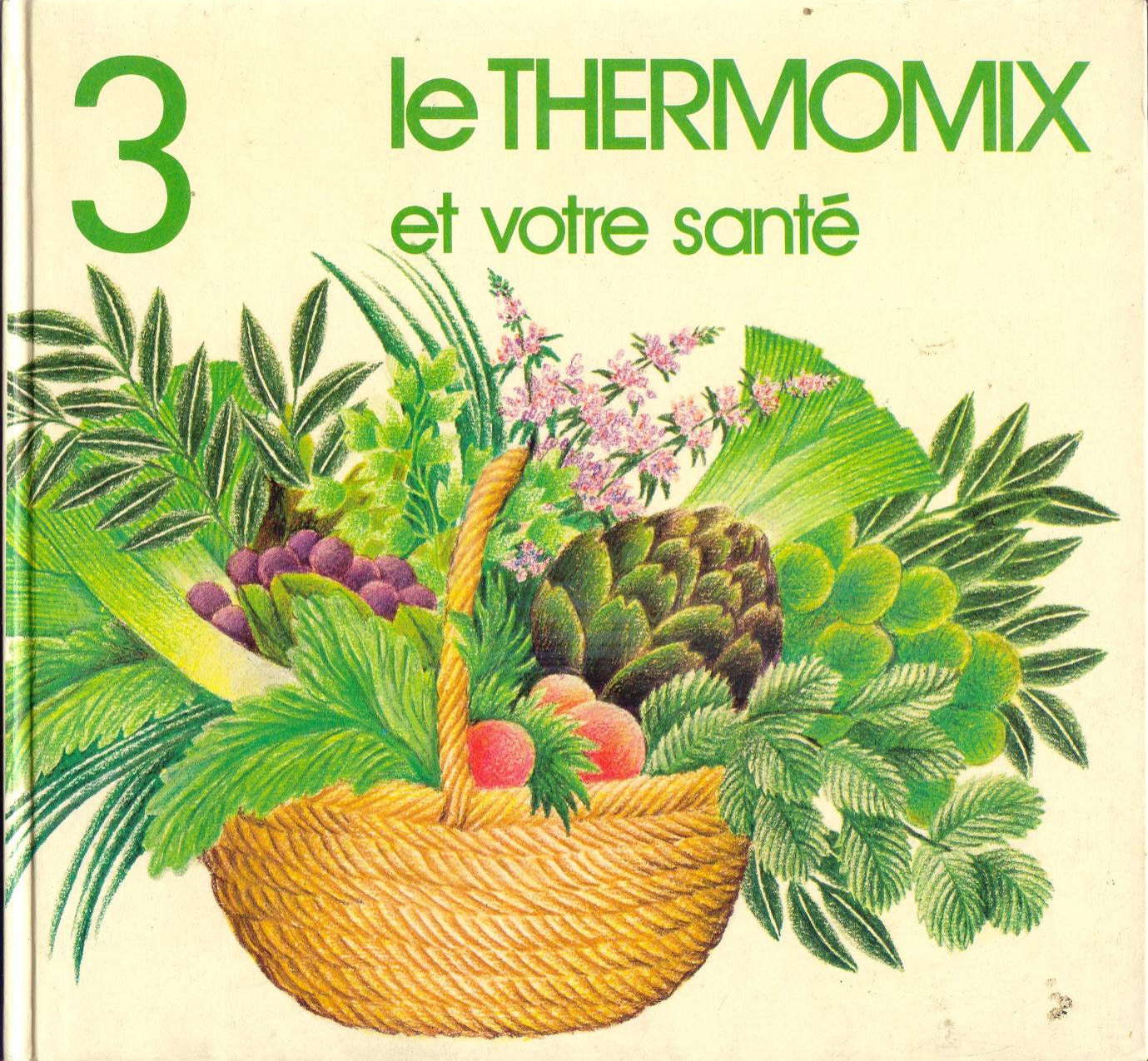 Thermomix et votre santé