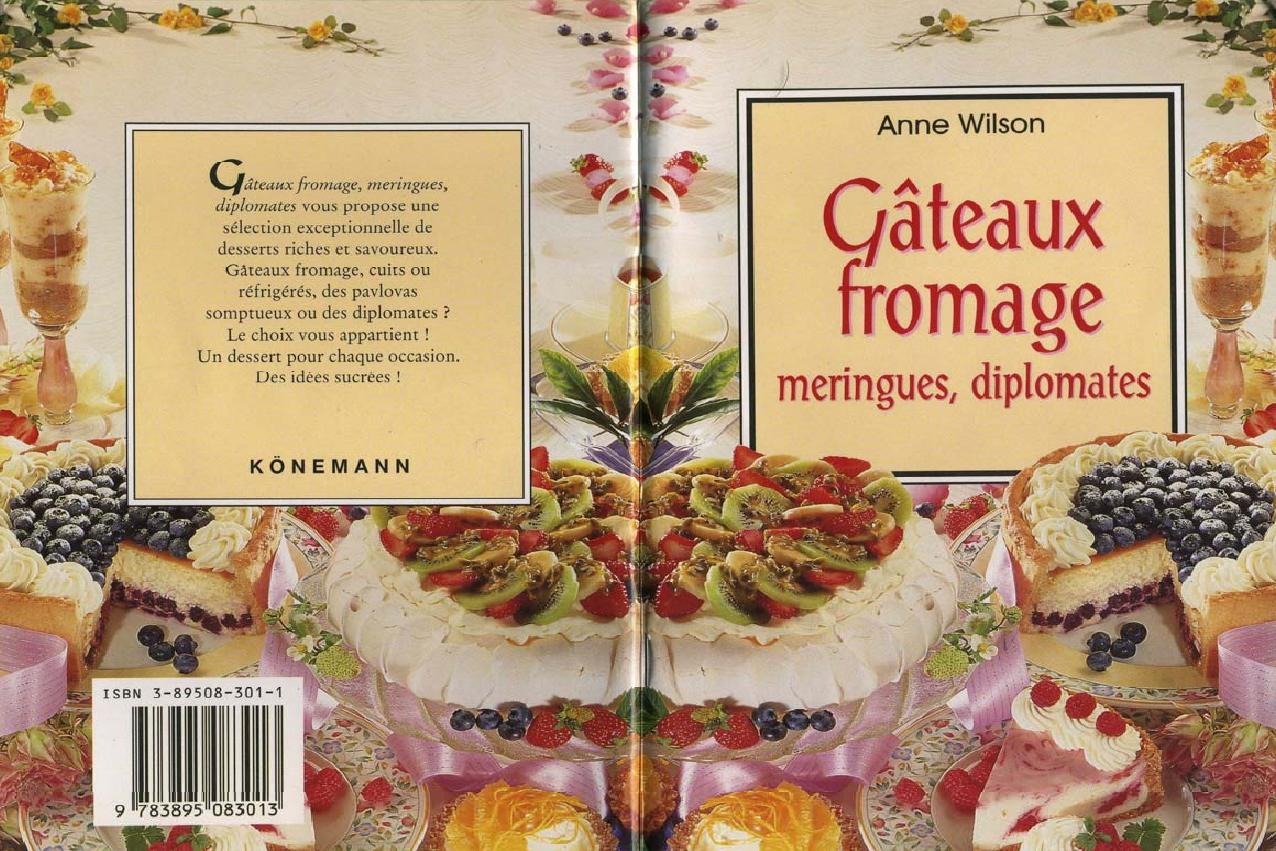 Gâteaux, fromage, meringues, diplomates