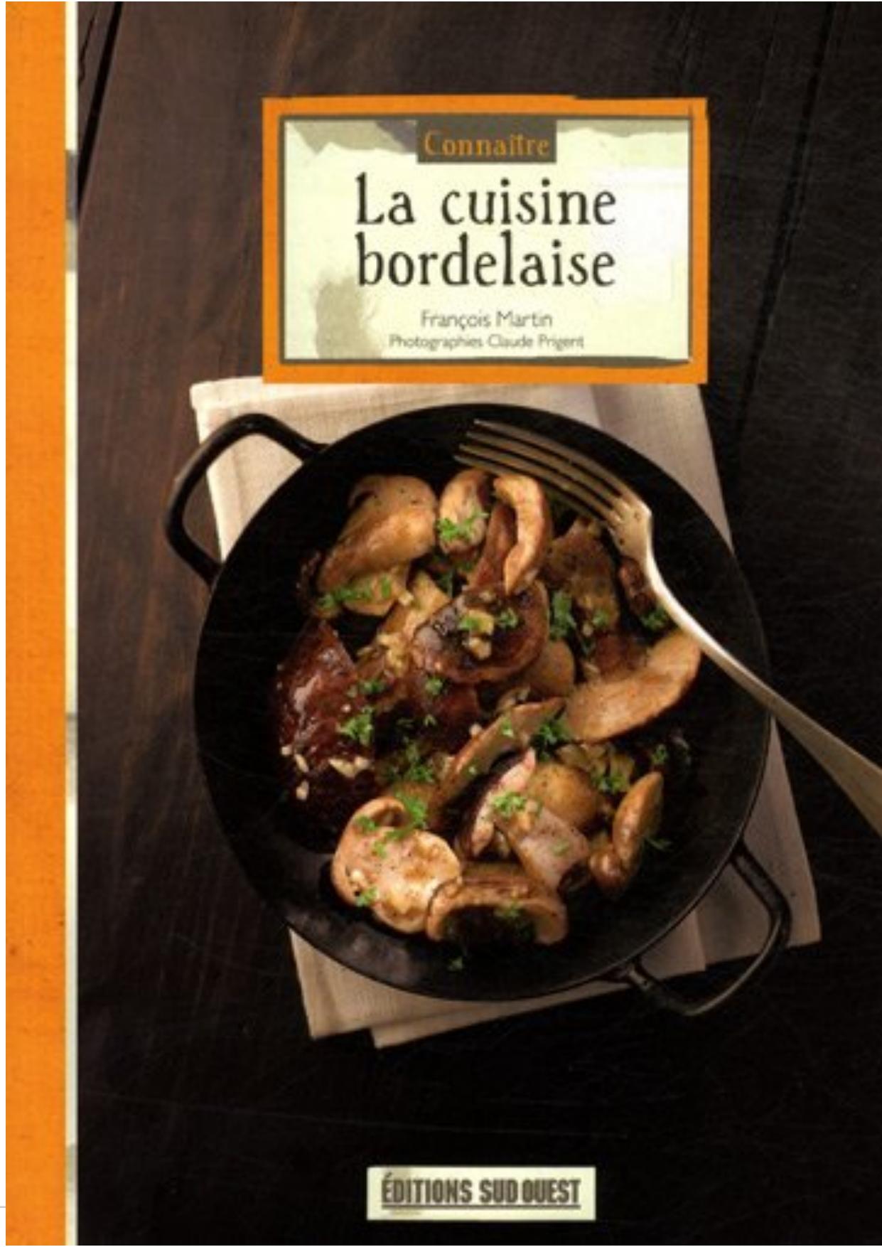 Connaitre la cuisine bordelaise