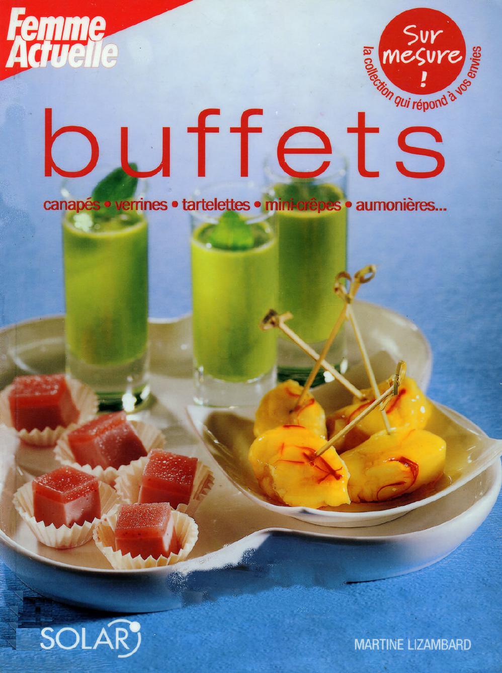 Buffets, canapés, verrines, tatelettes, mini-crêpes, aumonières