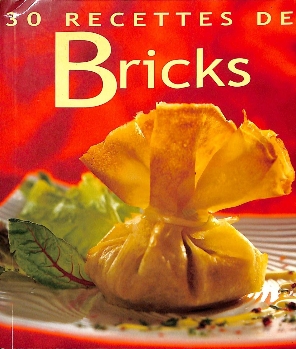 30 recettes de bricks
