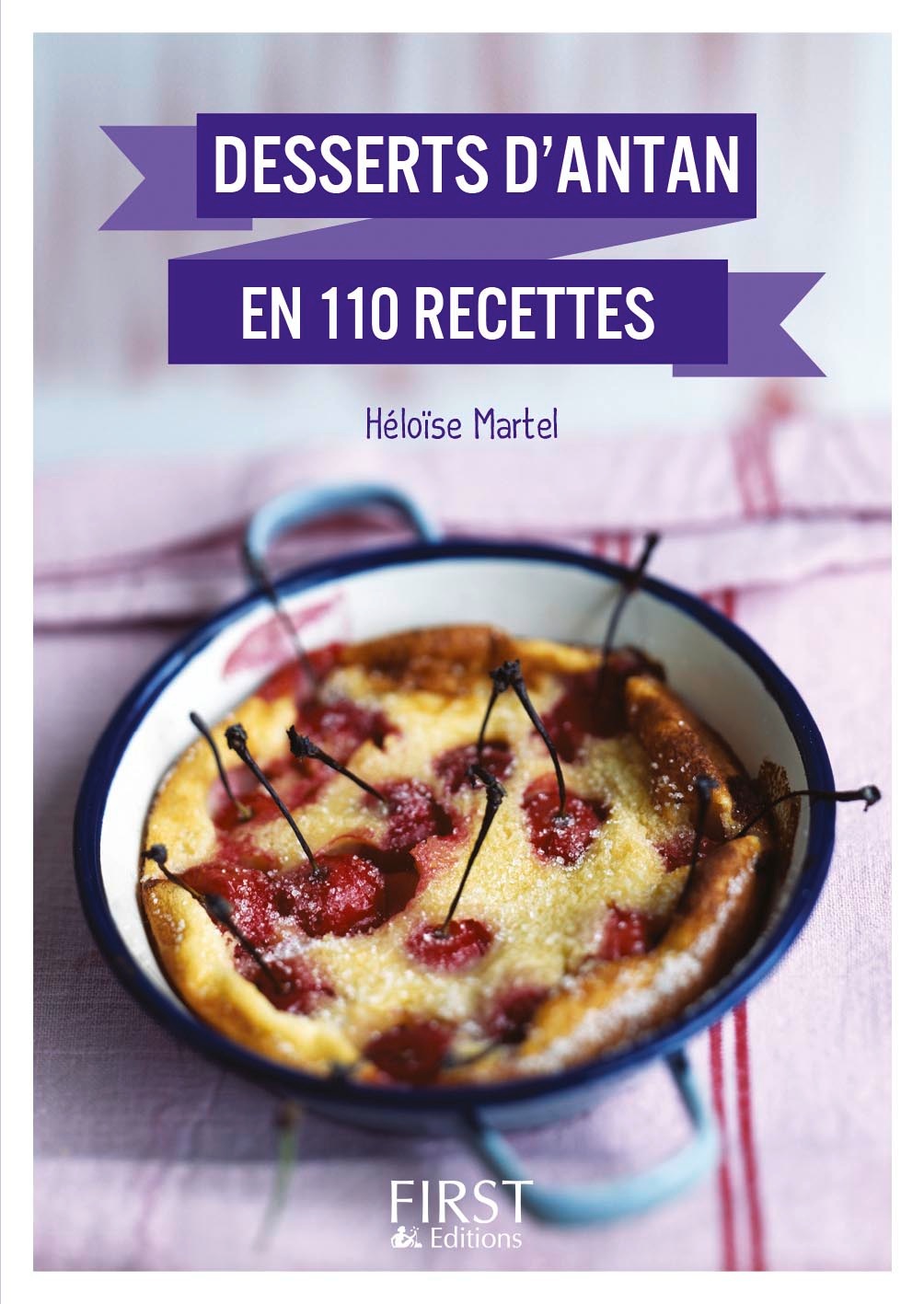 Meilleurs desserts d'antan en 110 recettes