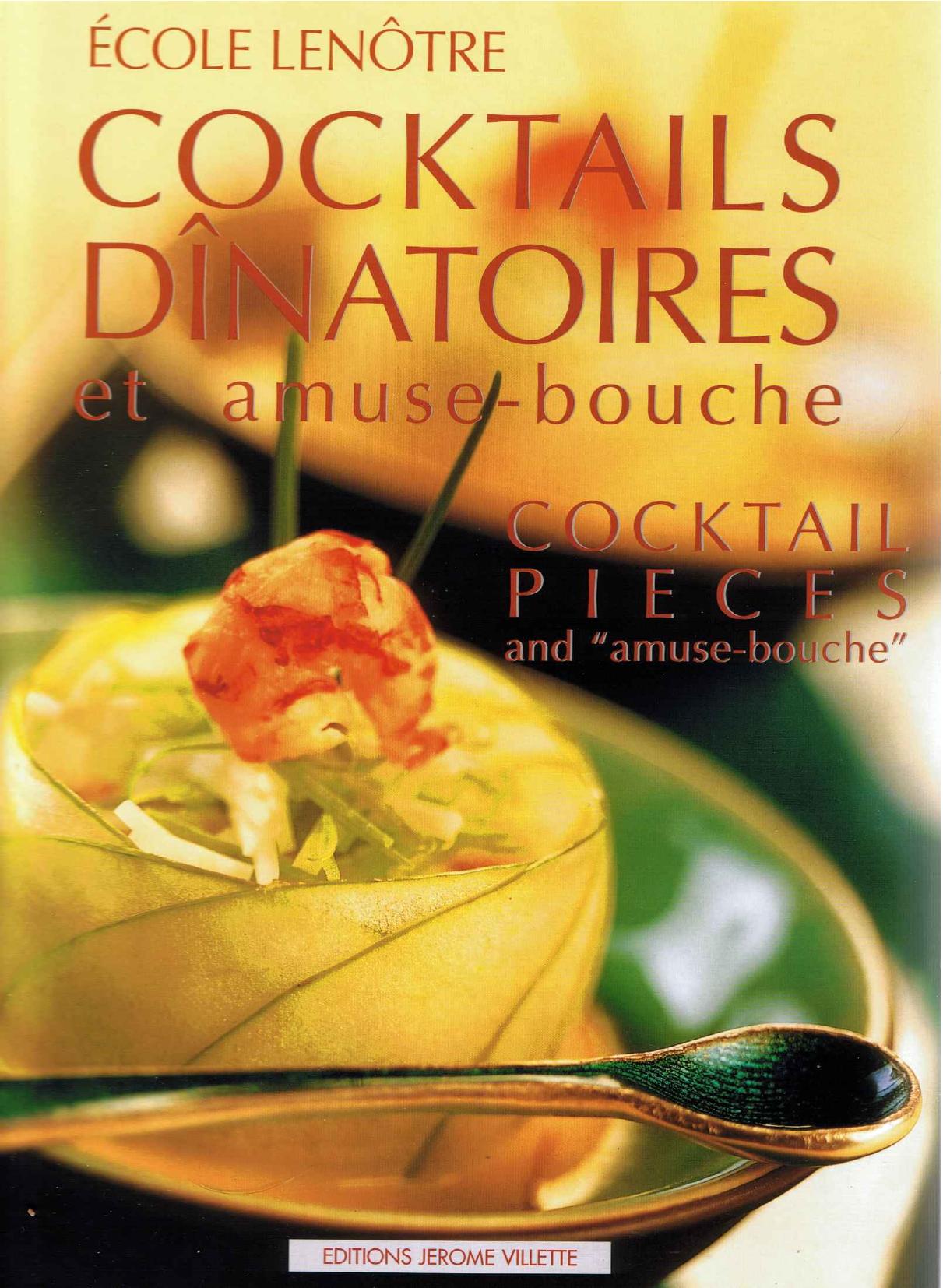 Ecole Lenôtre - Cocktails Dinatoires et Amuse-Bouche