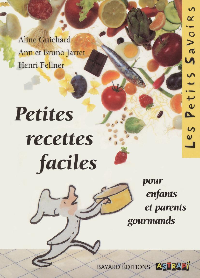 Petites recettes faciles (Cuisine pour les enfants)