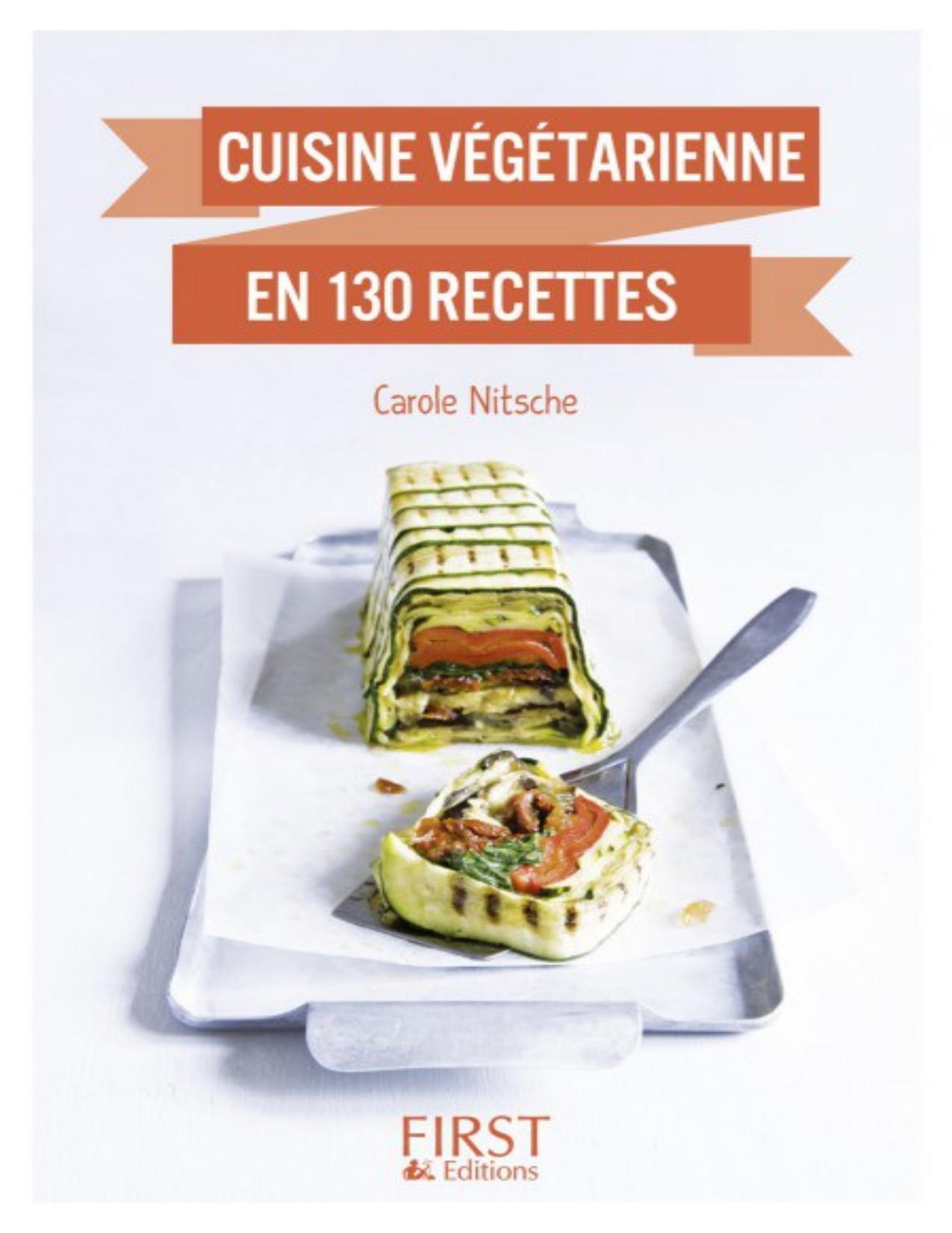 Cuisine végétarienne en 130 recettes