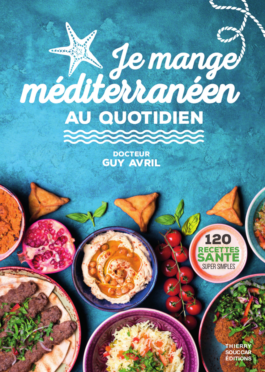 Je mange méditerranéen au quotidien