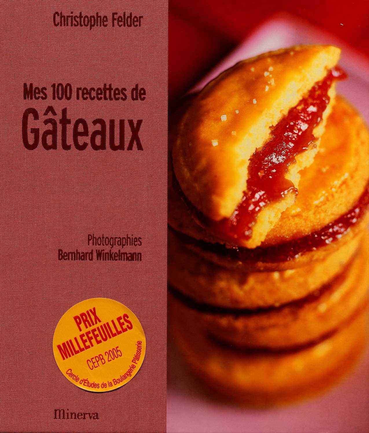 Mes 100 recettes de gâteaux