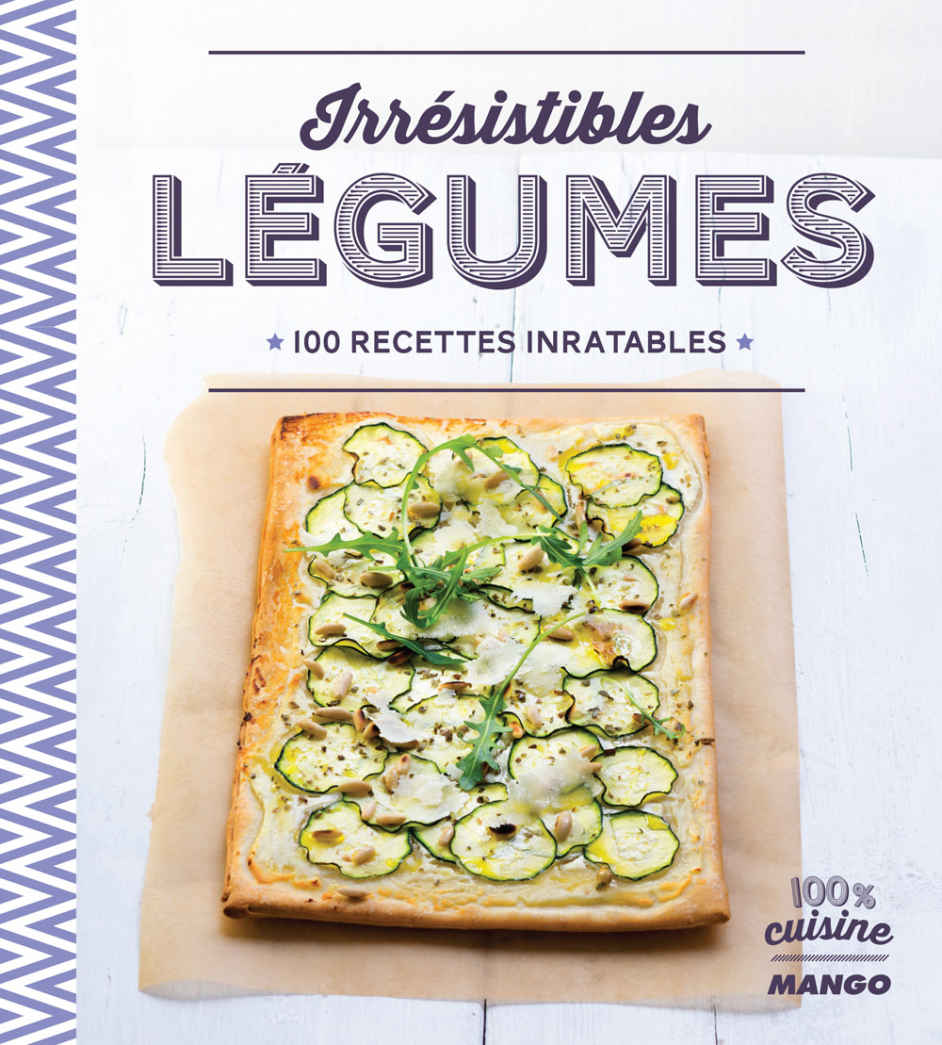 Irrésistibles légumes