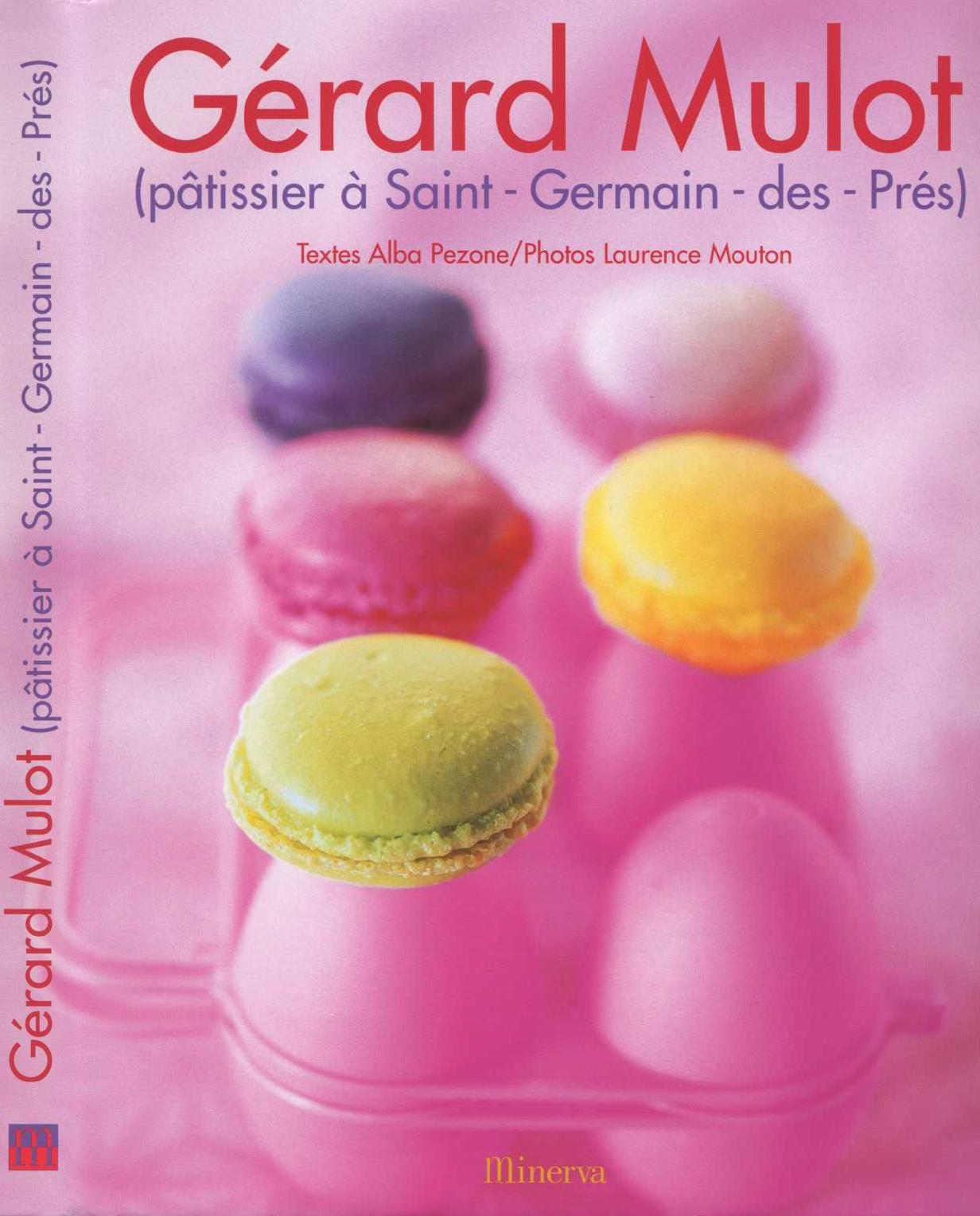 Gerard Mulot Patissier