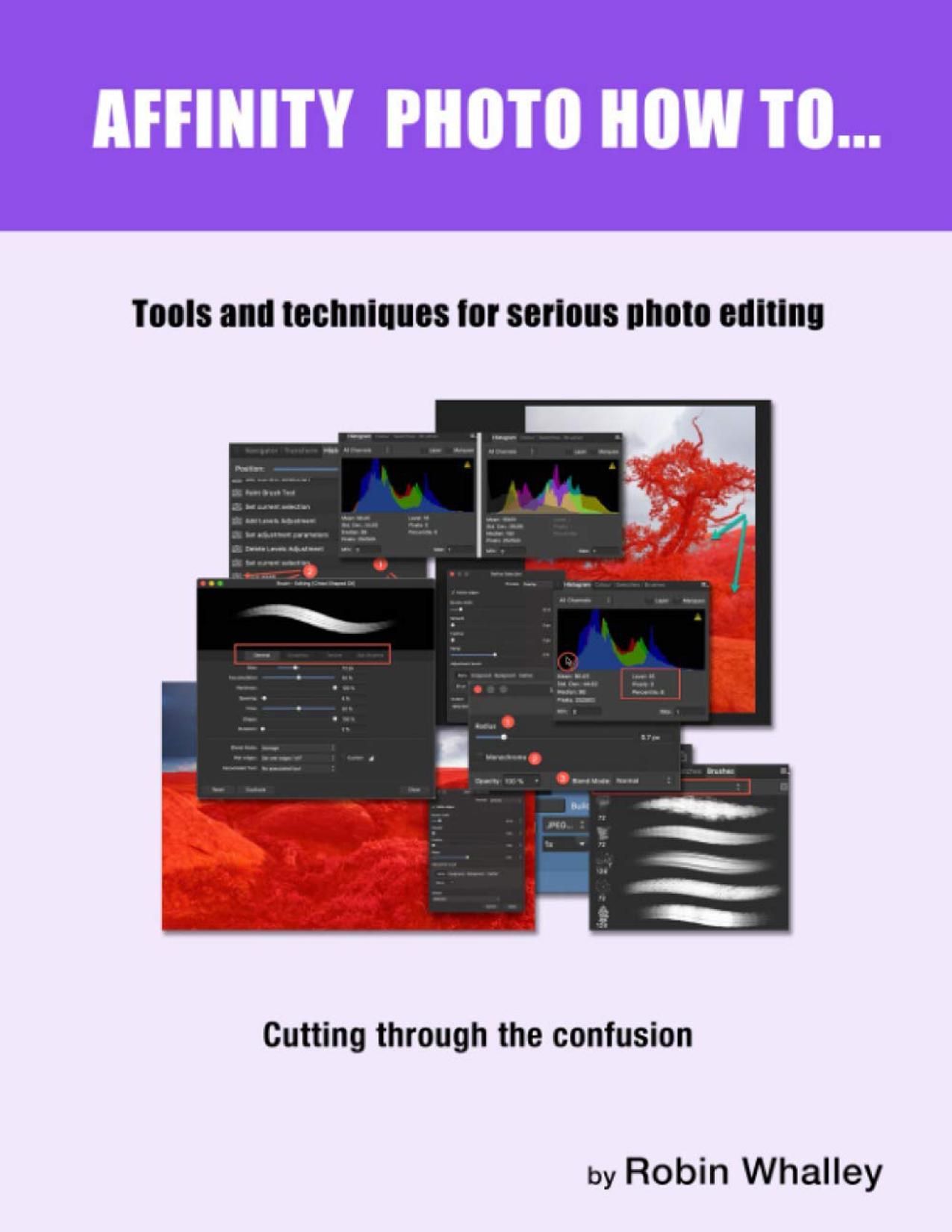 Affinity Photo How To: Tools and techniques for serious photo editing