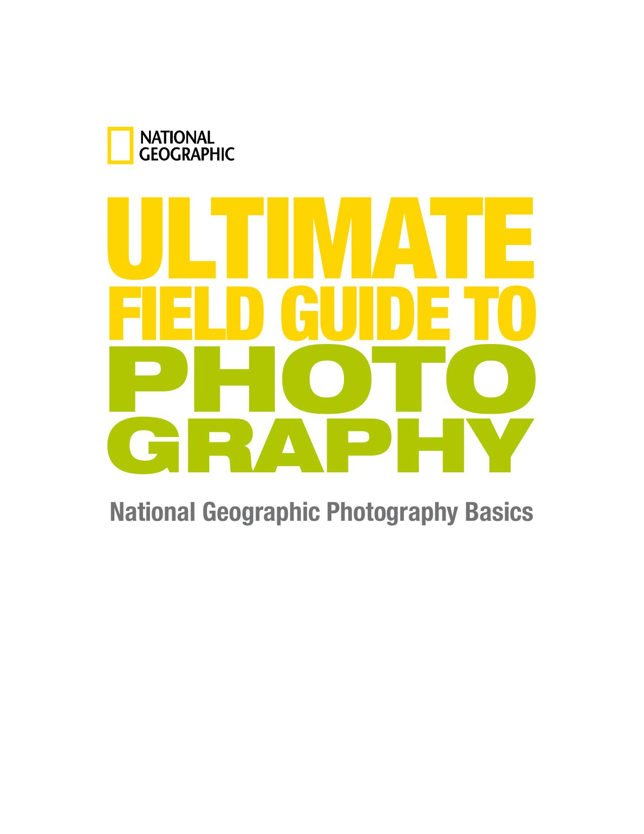 Ultimate field guide to photography