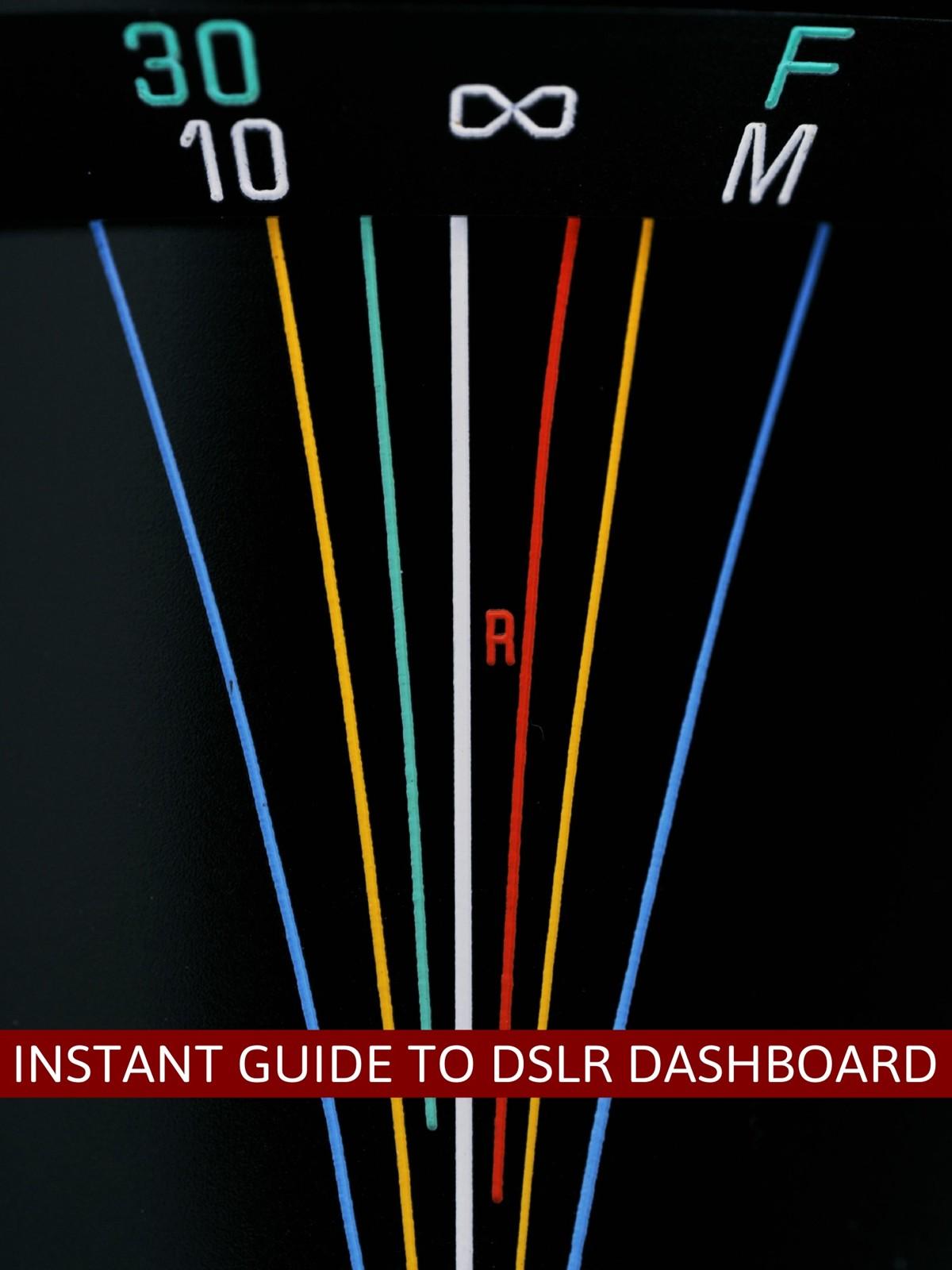 Instant Guide to DSLR Dashboard