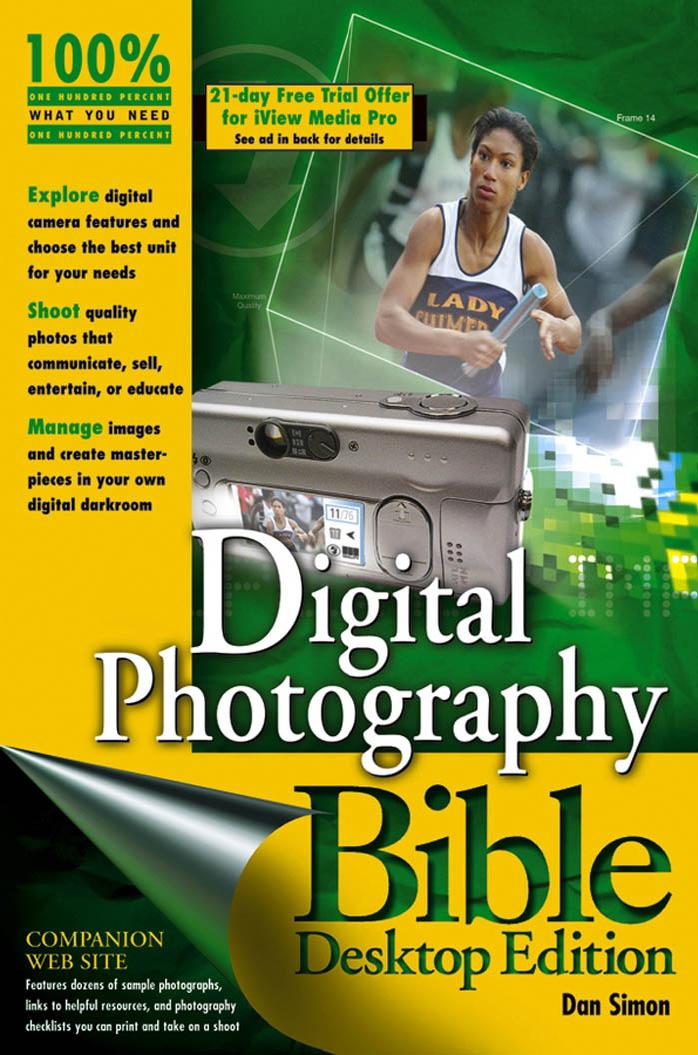 Digital Photography Bible (Desktop Edition)