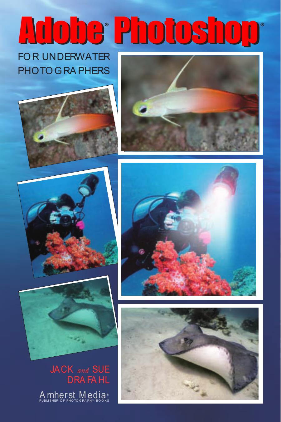 Adobe Photoshop for Underwater Photographers