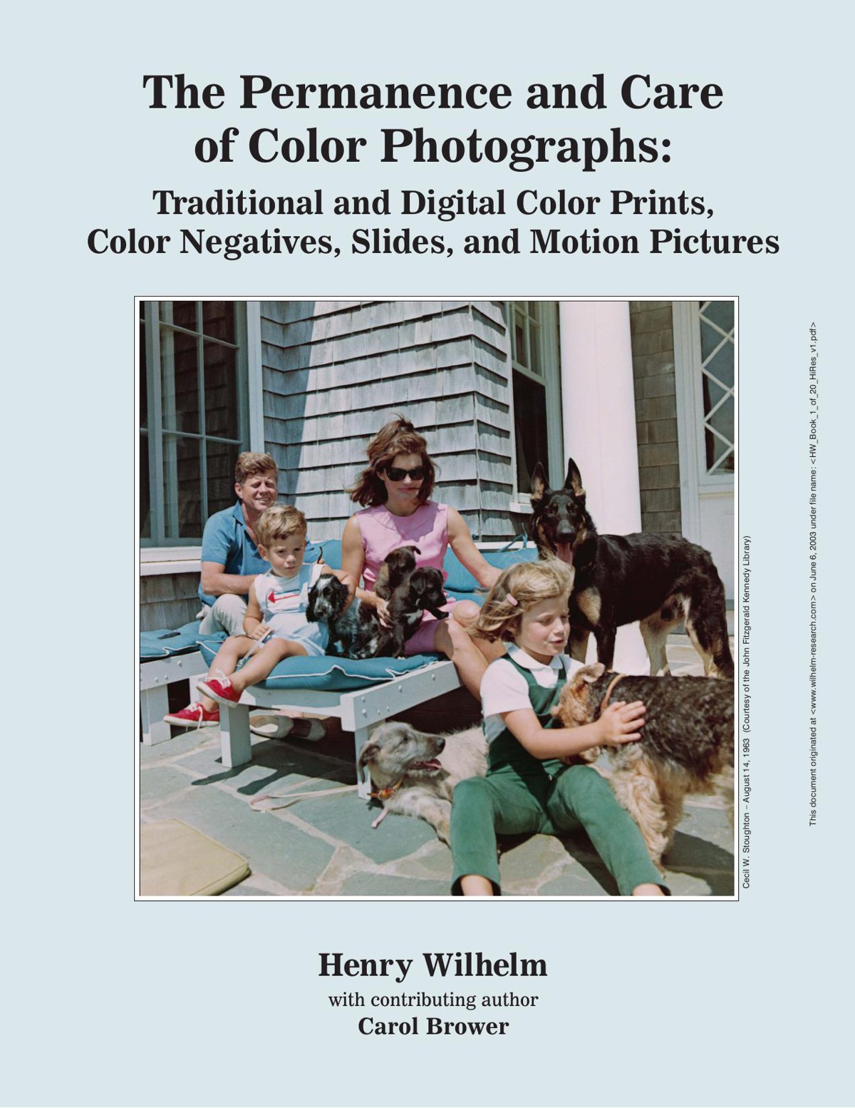 The Permanence and Care of Color Photographs