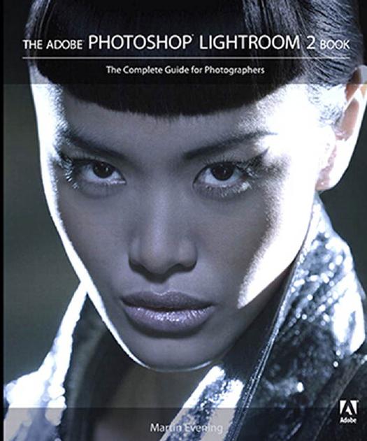 The Adobe Photoshop Lightroom 2 Book