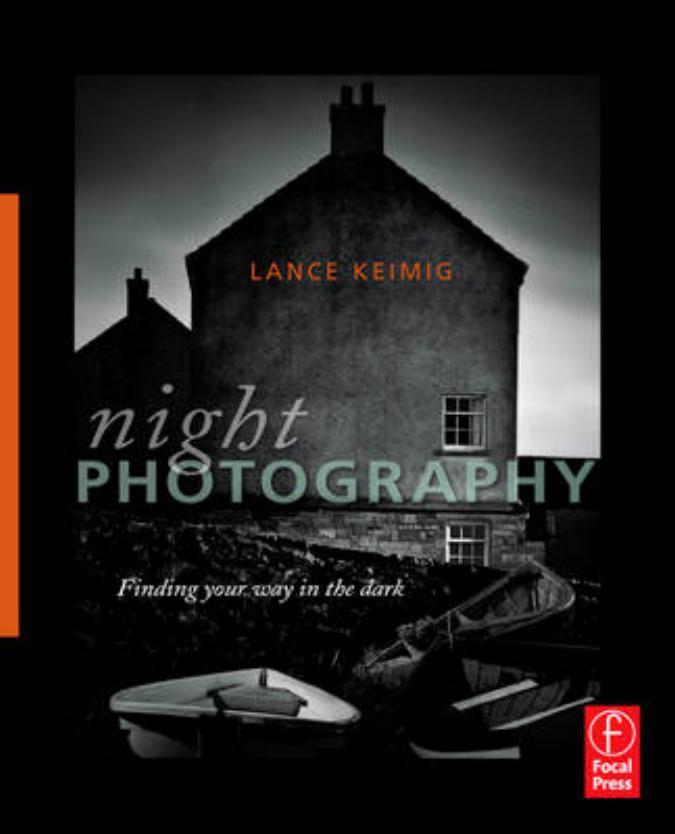 Night Photography: Finding Your Way in the Dark
