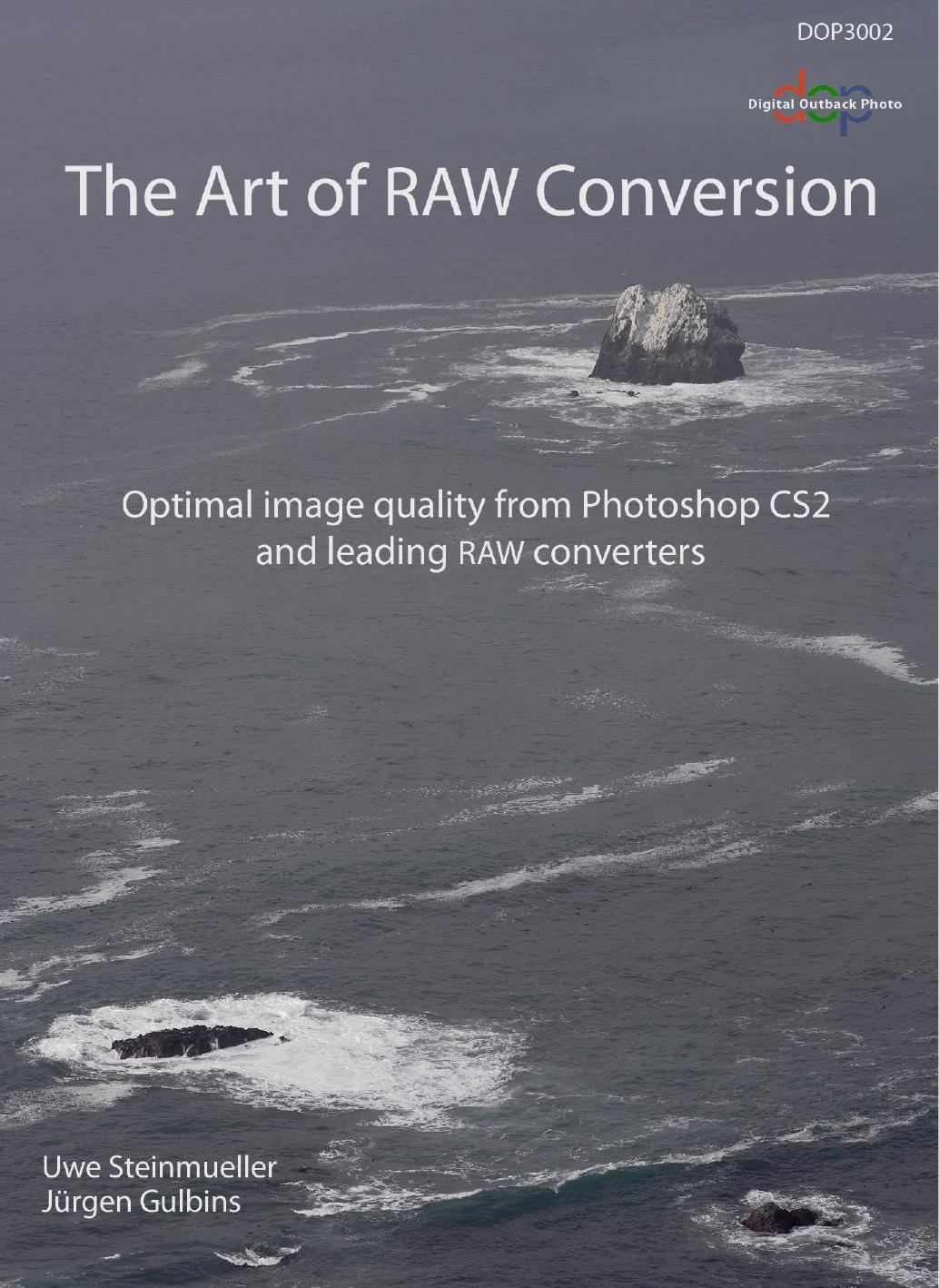 The Art of RAW Conversion