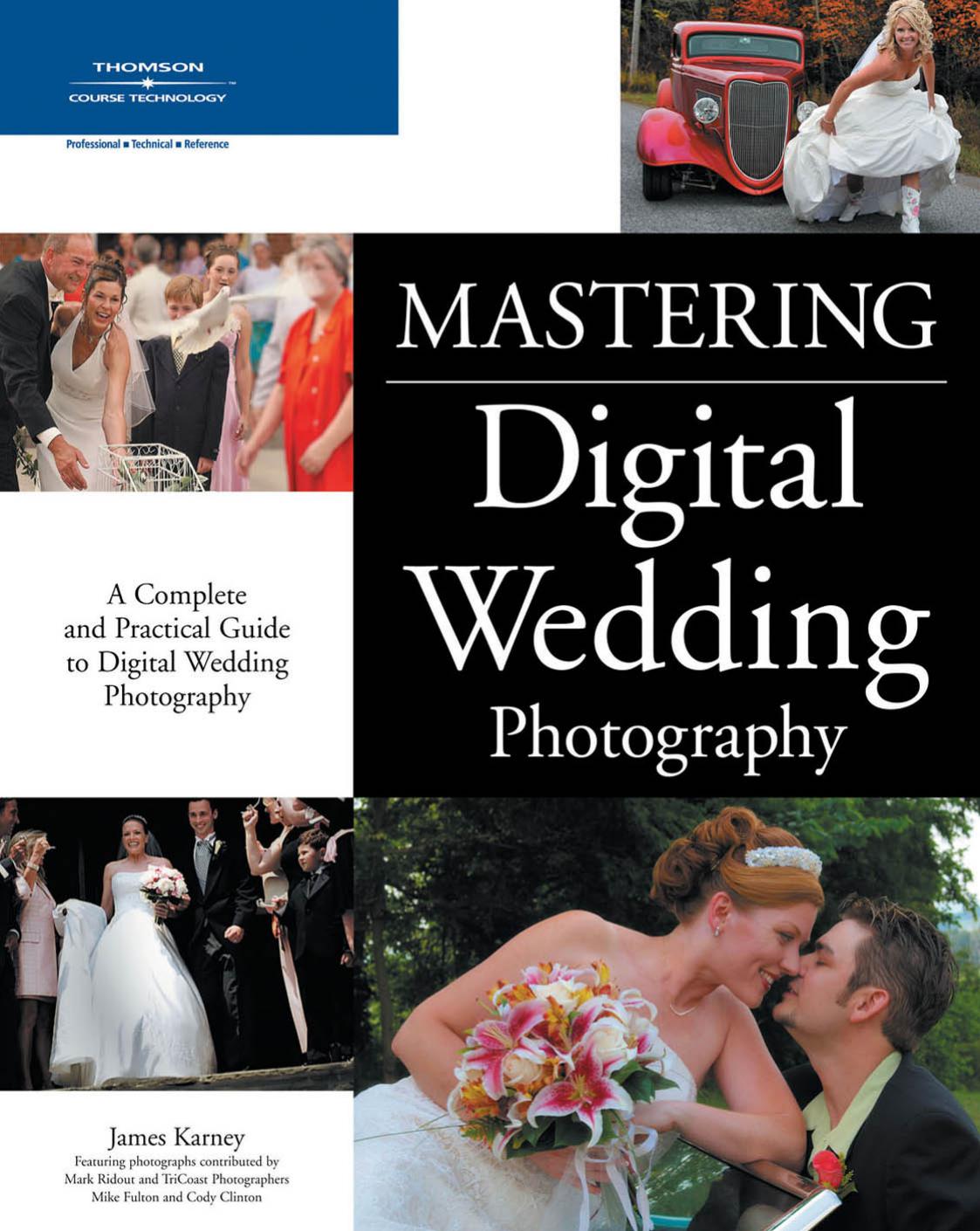 Mastering Digital Wedding Photography