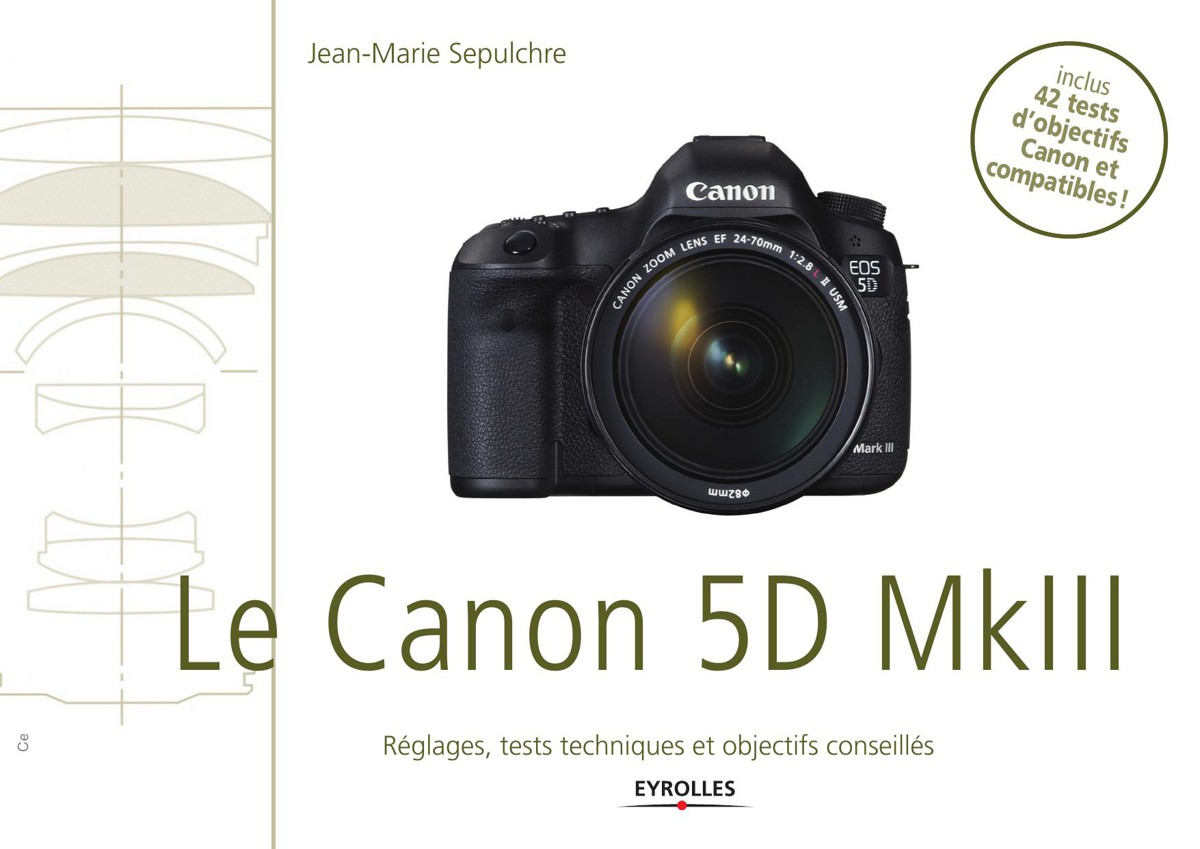Le Canon 5D Mark III