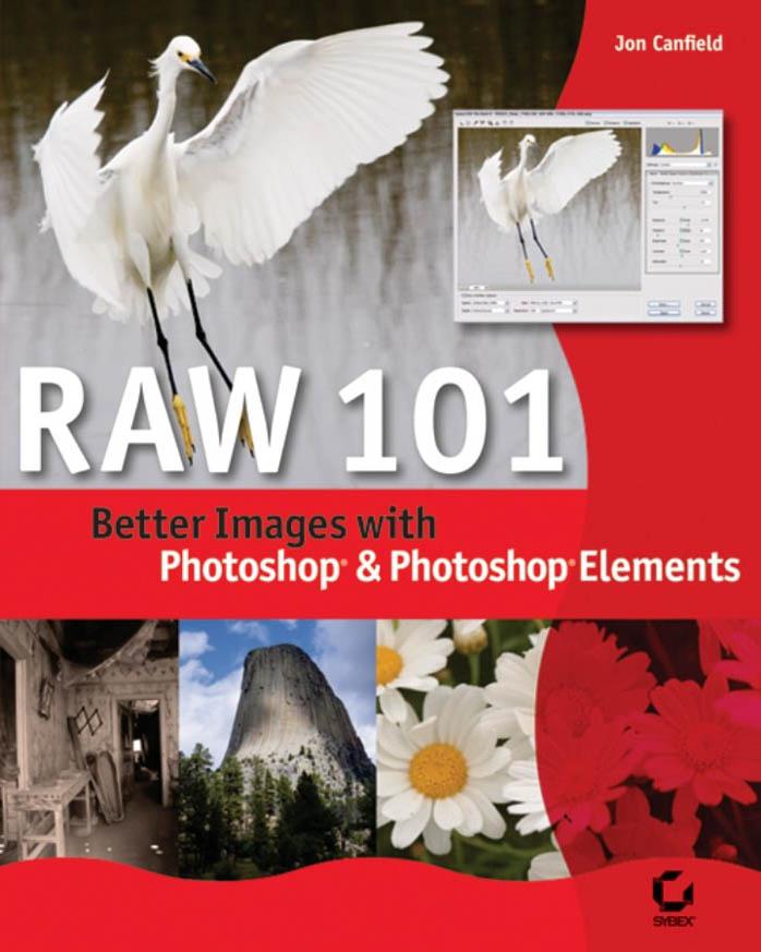 RAW 101: Better Images With Photoshop Elements and Photoshop