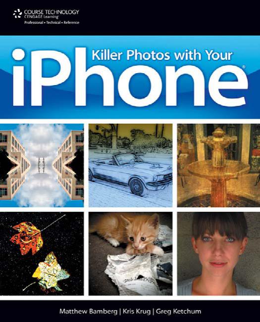 Killer Photos With Your iPhone