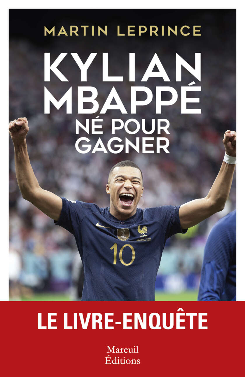 Kylian MBappé : né pour gagner