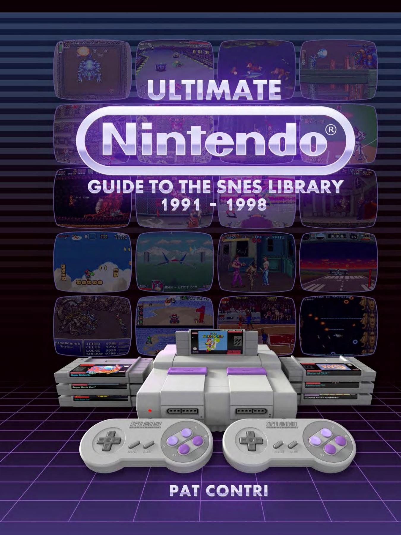 Ultimate Nintendo - Guide to the SNES Library (1991-1998)